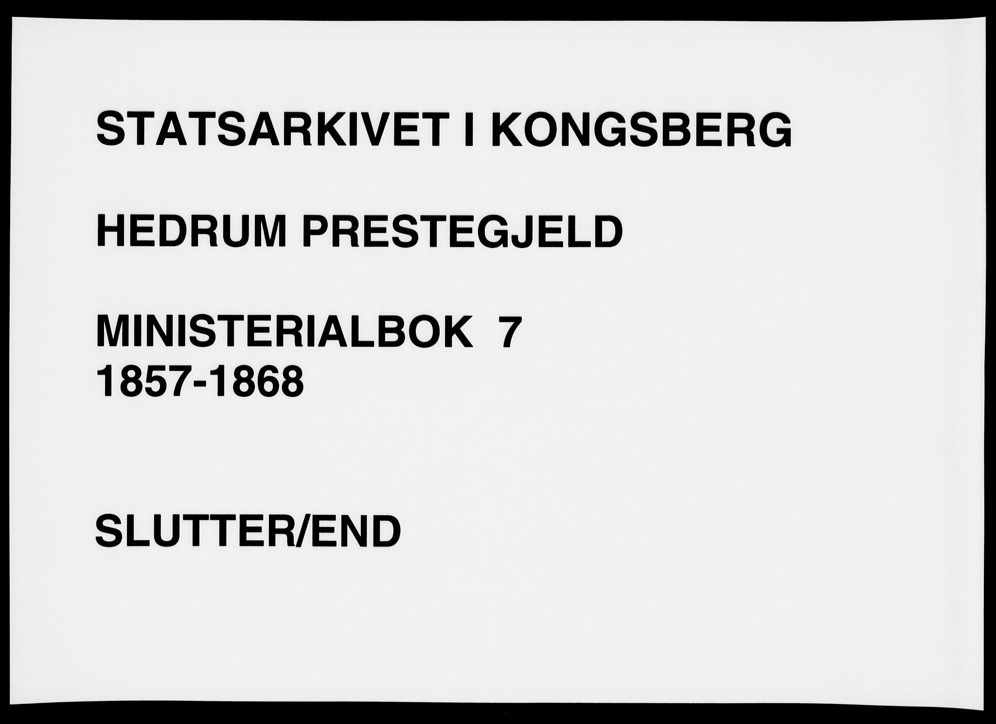 Hedrum kirkebøker, AV/SAKO-A-344/F/Fa/L0007: Ministerialbok nr. I 7, 1857-1868