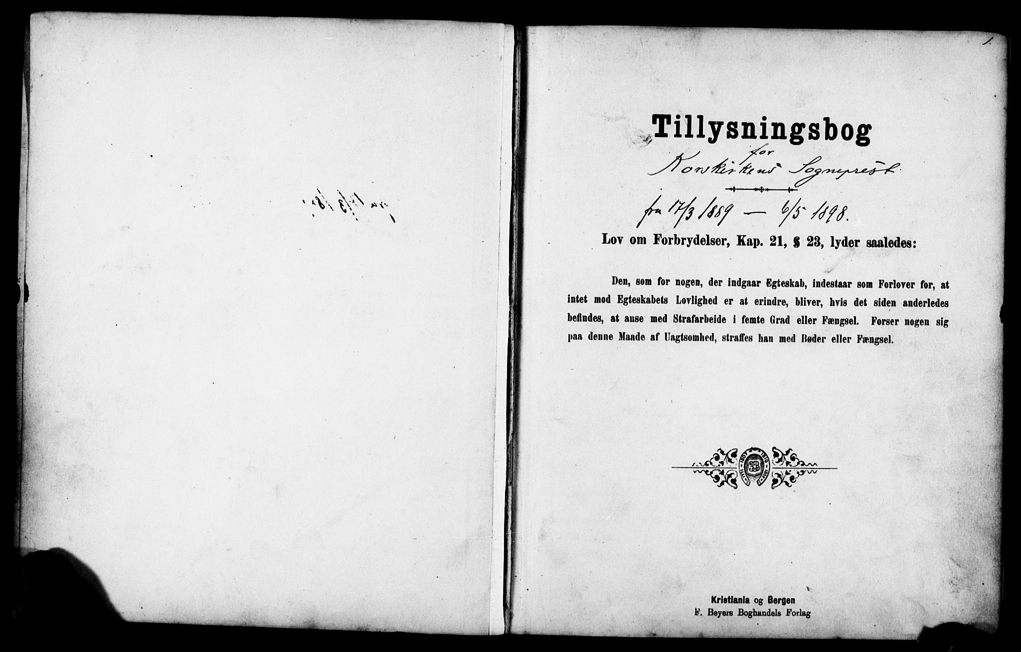 Korskirken sokneprestembete, SAB/A-76101: Forlovererklæringer nr. II.5.6, 1889-1898, s. 1