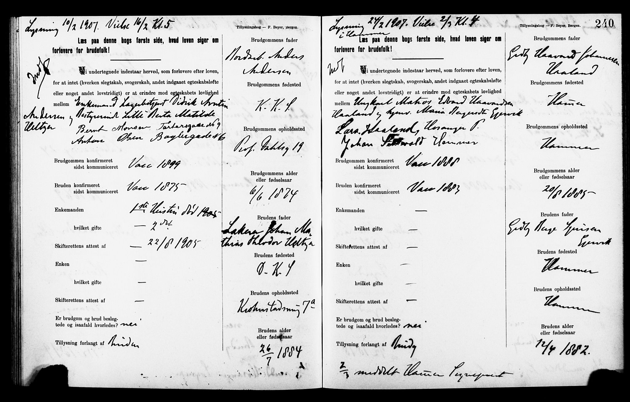 Korskirken sokneprestembete, AV/SAB-A-76101: Forlovererklæringer nr. II.5.8, 1903-1908, s. 240