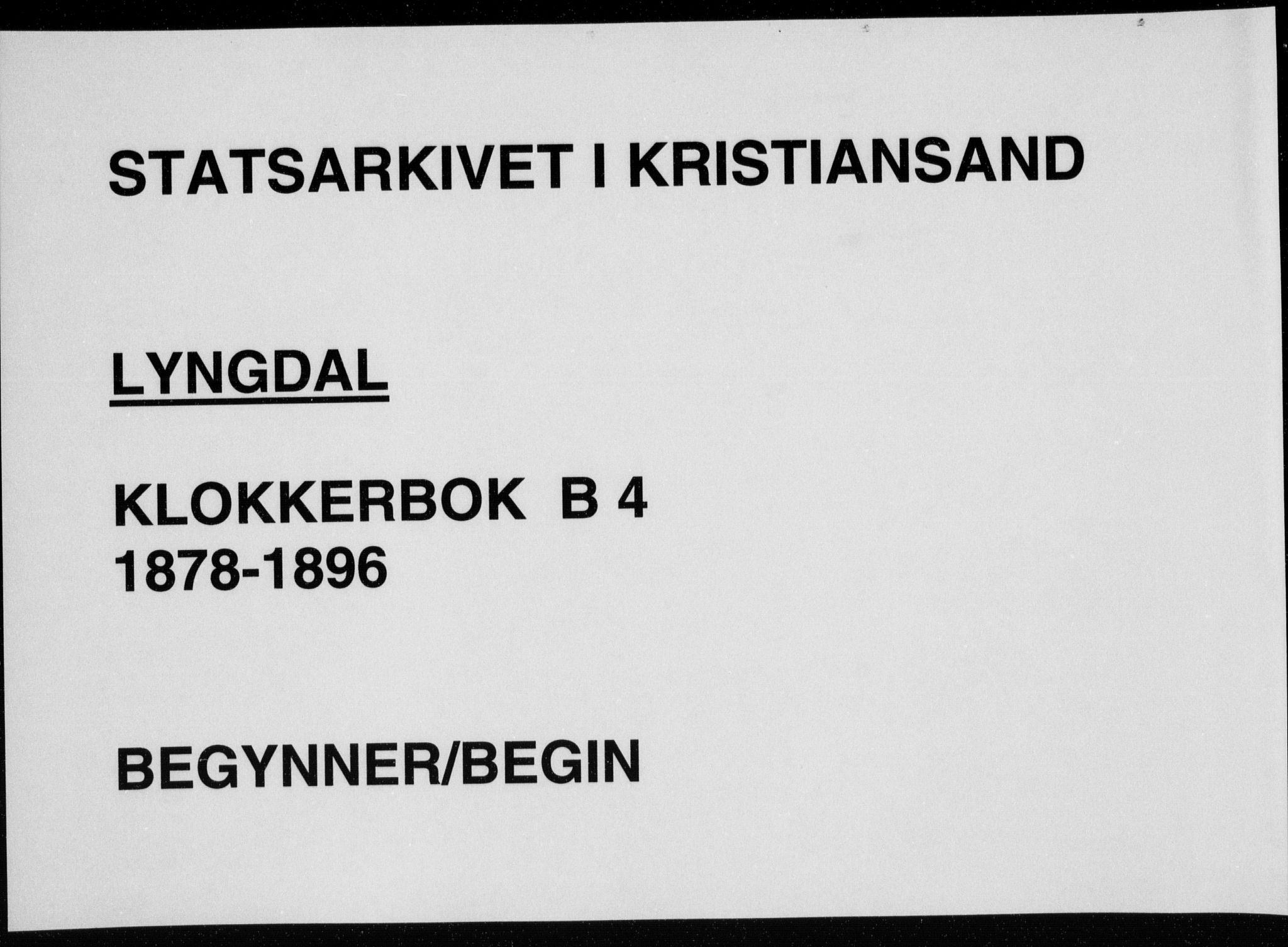 Lyngdal sokneprestkontor, SAK/1111-0029/F/Fb/Fbc/L0004: Klokkerbok nr. B 4, 1878-1896