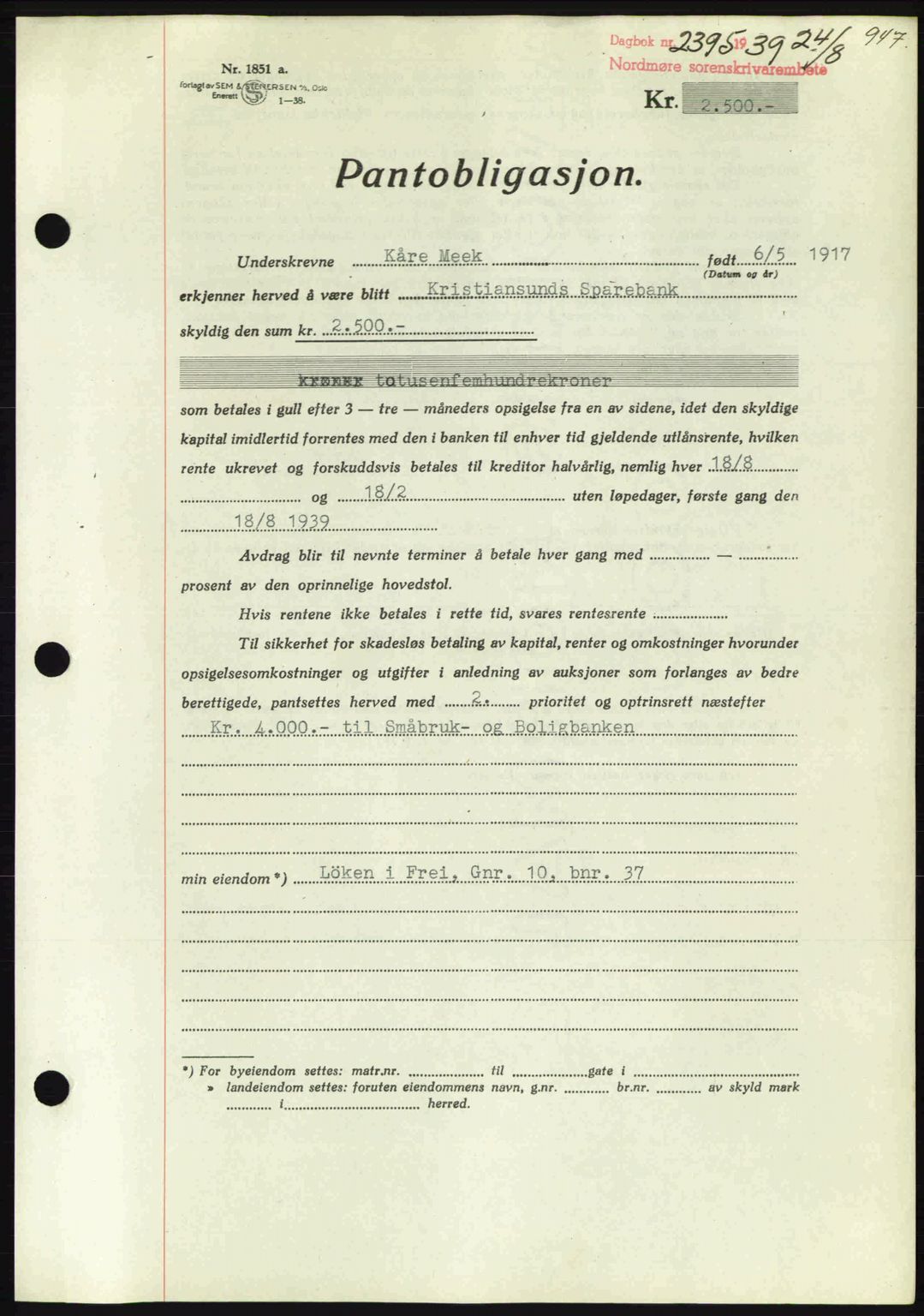 Nordmøre sorenskriveri, AV/SAT-A-4132/1/2/2Ca: Pantebok nr. B85, 1939-1939, Dagboknr: 2395/1939