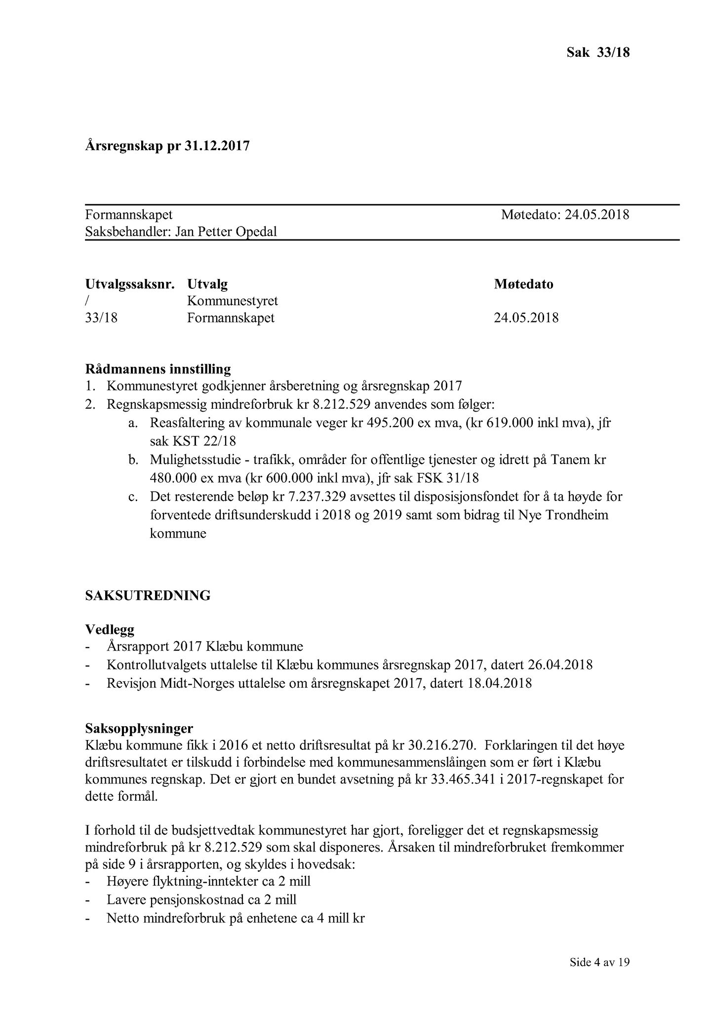 Klæbu Kommune, TRKO/KK/02-FS/L011: Formannsskapet - Møtedokumenter, 2018, s. 792