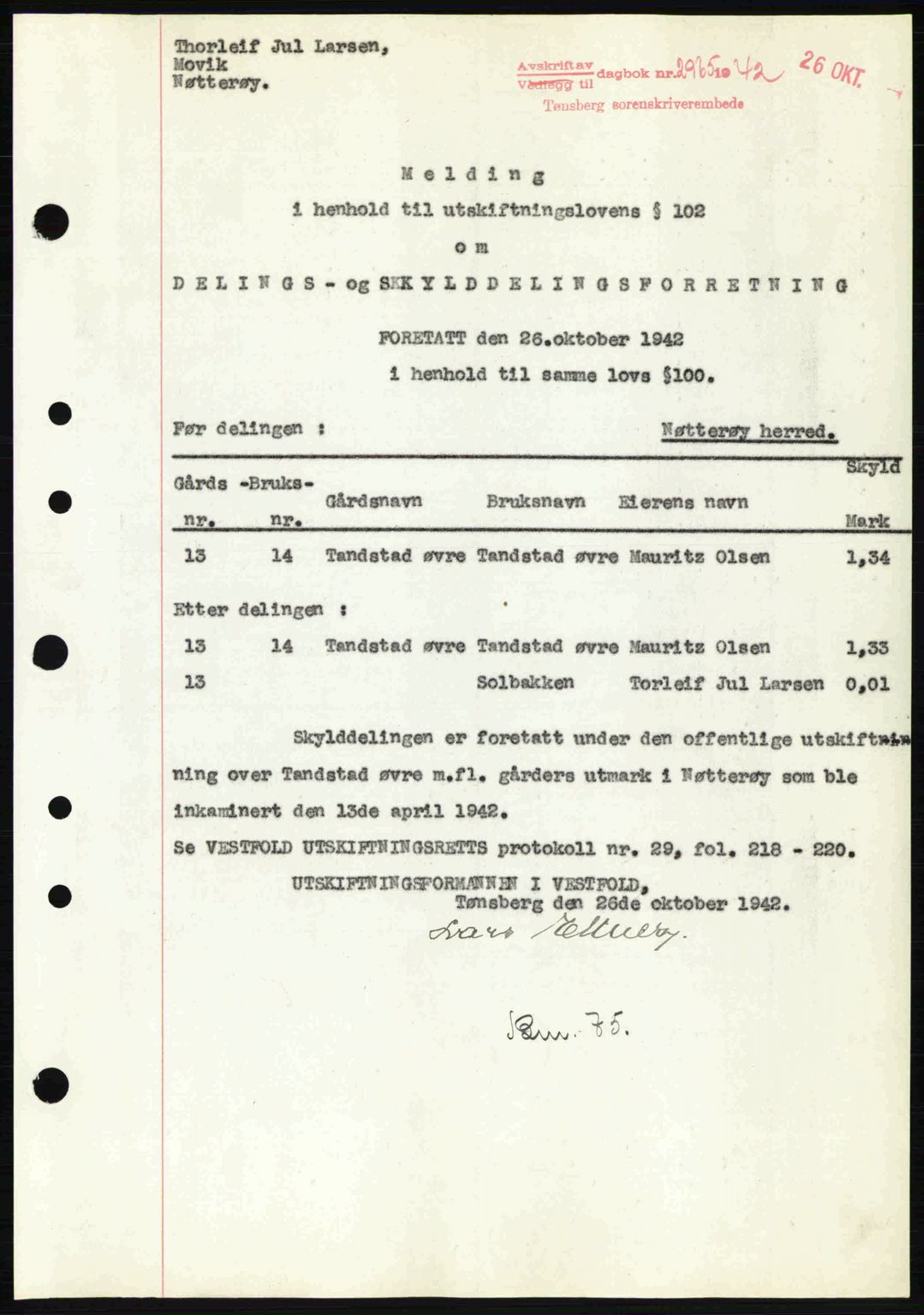 Tønsberg sorenskriveri, AV/SAKO-A-130/G/Ga/Gaa/L0012: Pantebok nr. A12, 1942-1943, Dagboknr: 2965/1942