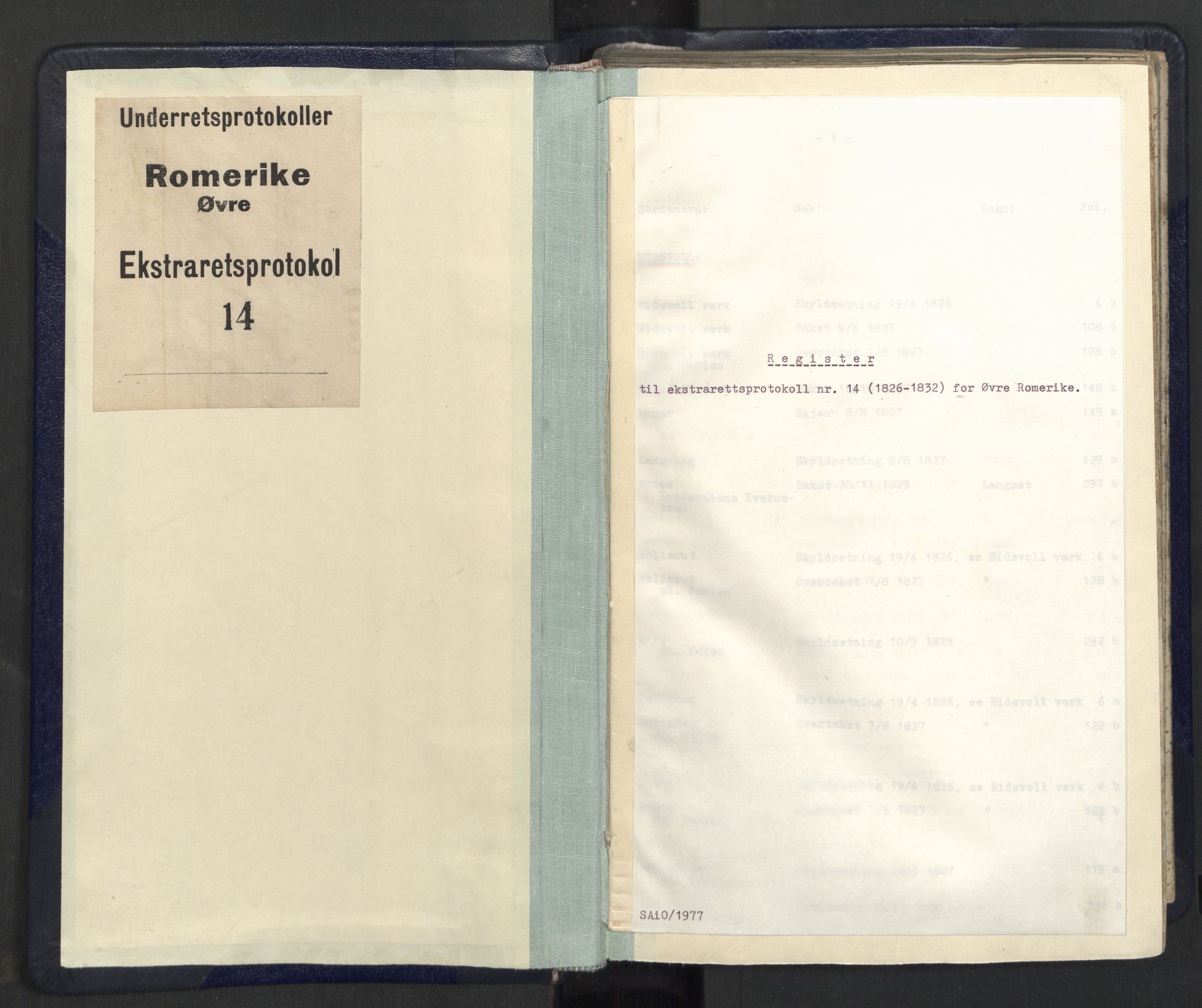Øvre Romerike sorenskriveri, SAO/A-10649/F/Fc/Fca/L0014: Ekstrarettsprotokoll 14, 1826-1832
