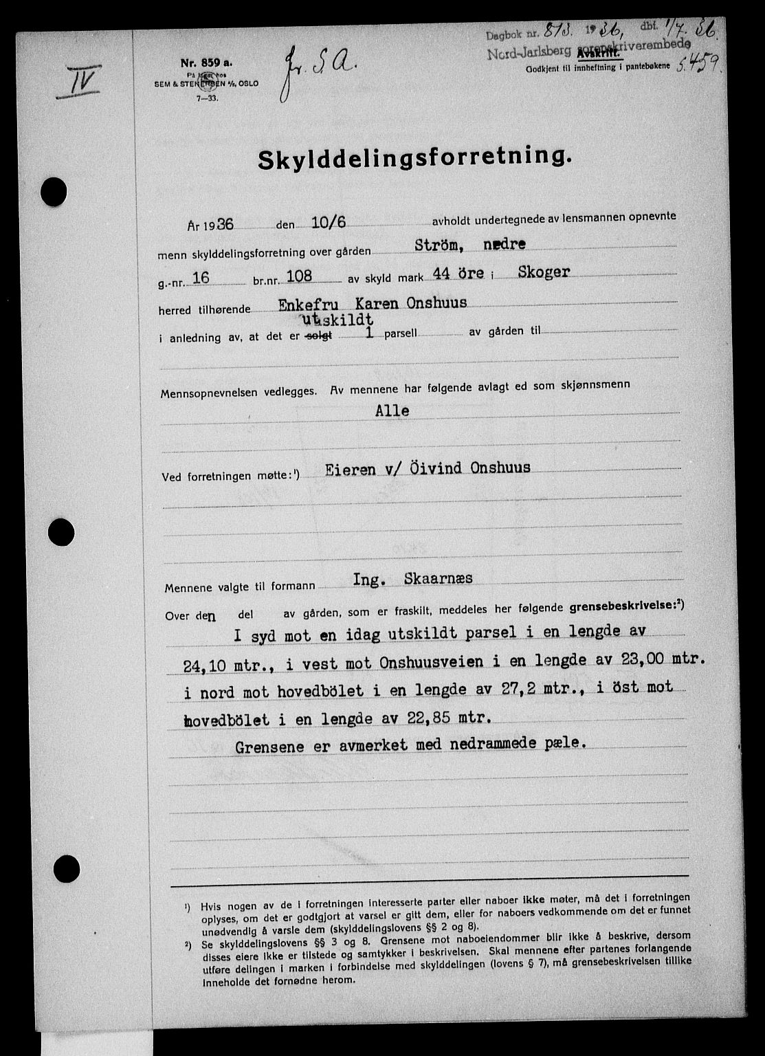 Holmestrand sorenskriveri, SAKO/A-67/G/Ga/Gaa/L0047: Pantebok nr. A-47, 1936-1936, Dagboknr: 813/1936