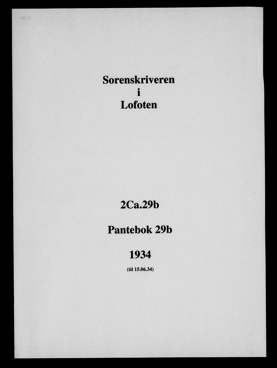Lofoten sorenskriveri, SAT/A-0017/1/2/2C/L0029b: Pantebok nr. 29b, 1934-1934