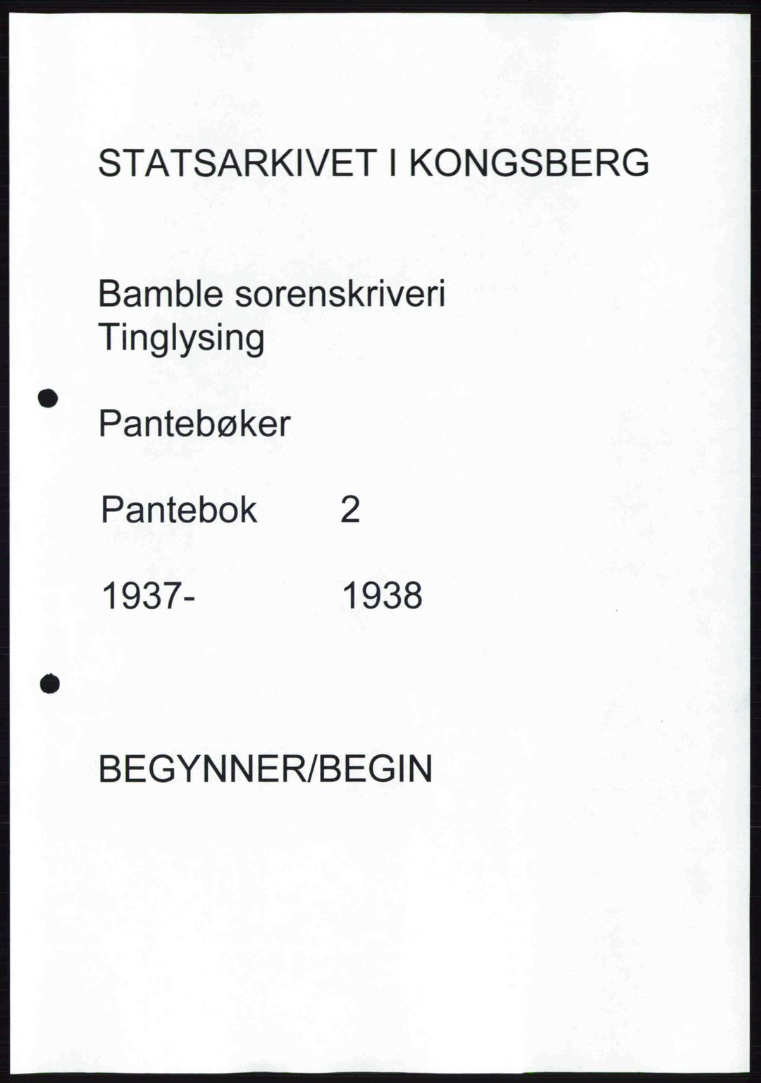 Bamble sorenskriveri, AV/SAKO-A-214/G/Ga/Gag/L0002: Pantebok nr. A-2, 1937-1938