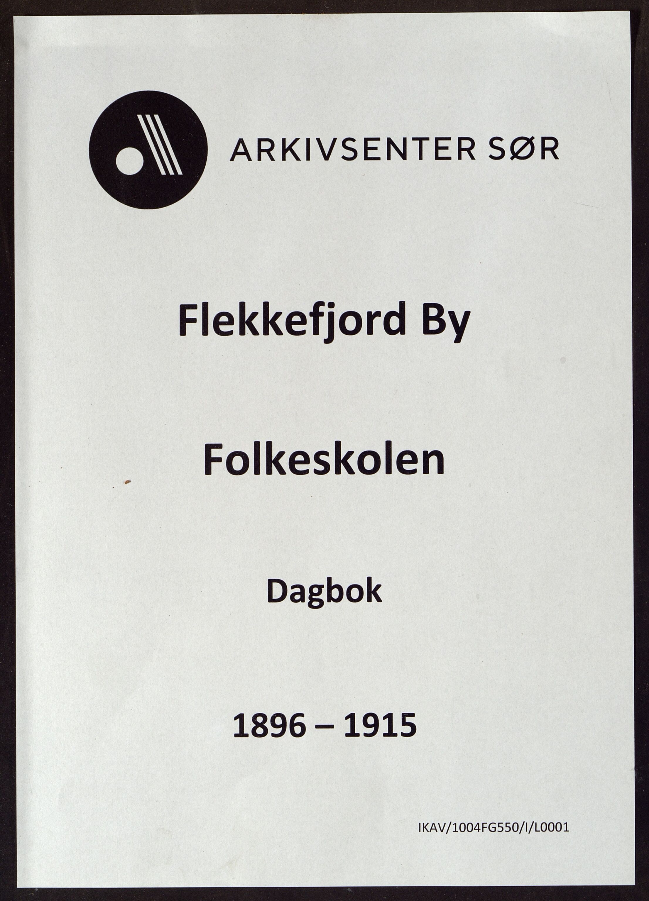 Flekkefjord By - Flekkefjord Folkeskole, ARKSOR/1004FG550/I/L0001: Dagbok, 1896-1915