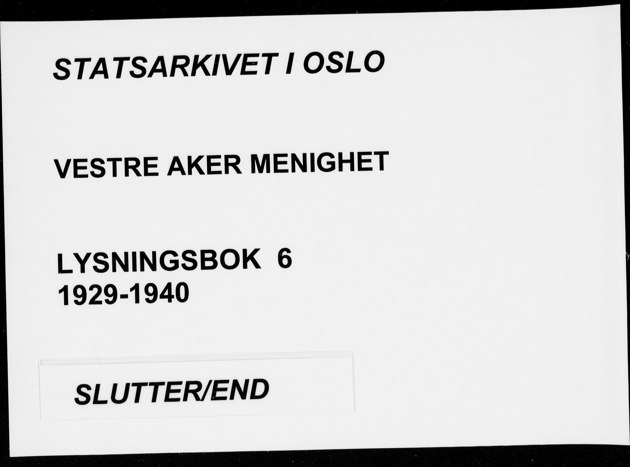Vestre Aker prestekontor Kirkebøker, SAO/A-10025/H/Ha/L0006: Lysningsprotokoll nr. 6, 1929-1940