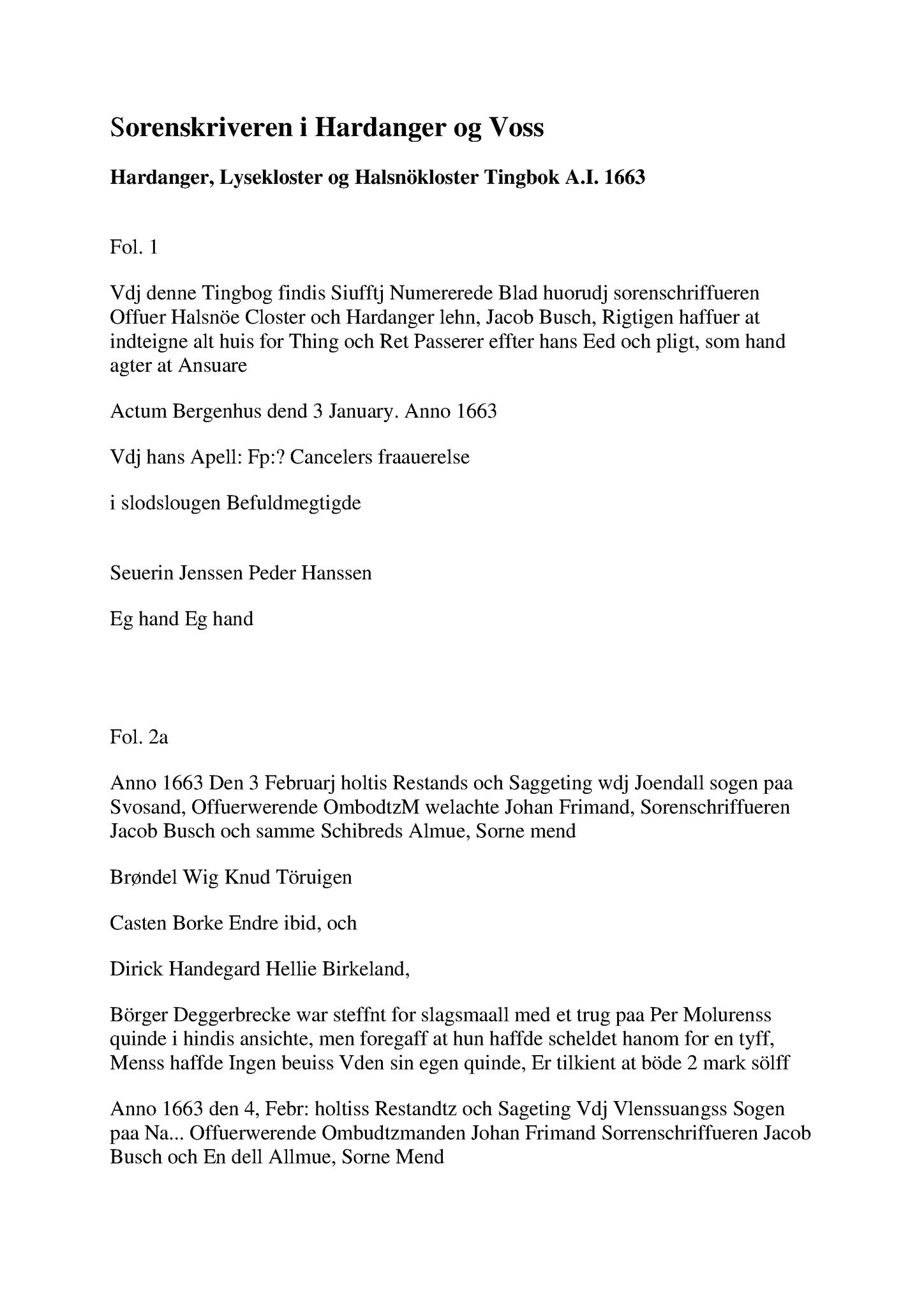 Samling av fulltekstavskrifter, SAB/FULLTEKST/A/12/0046: Hardanger og Voss sorenskriveri, tingbok nr. Ac 1 for Hardanger, Lysekloster og Halsnøy kloster, 1663