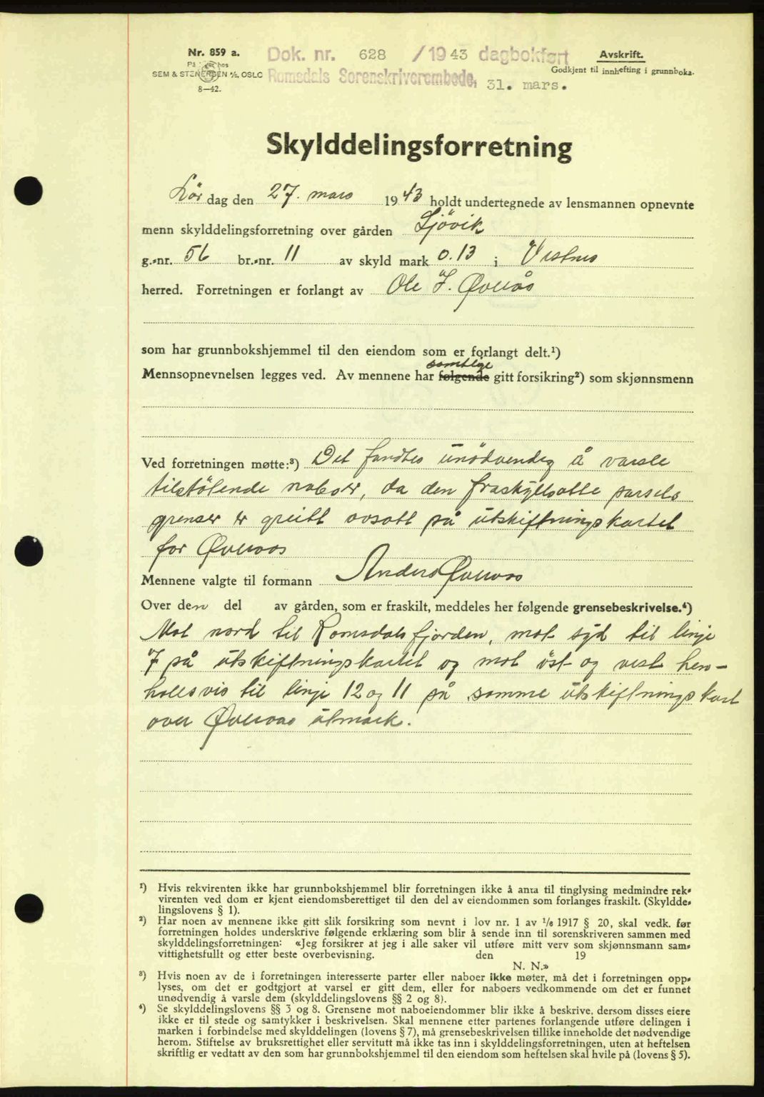 Romsdal sorenskriveri, AV/SAT-A-4149/1/2/2C: Pantebok nr. A14, 1943-1943, Dagboknr: 628/1943