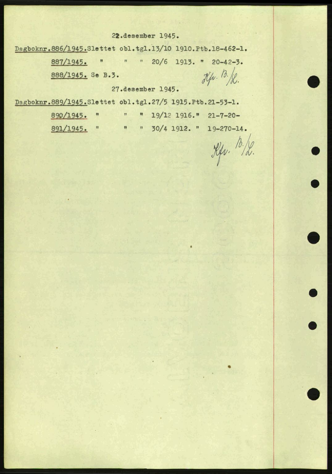 Nedenes sorenskriveri, AV/SAK-1221-0006/G/Gb/Gba/L0053: Pantebok nr. A6b, 1945-1945, Dagboknr: 886/1945