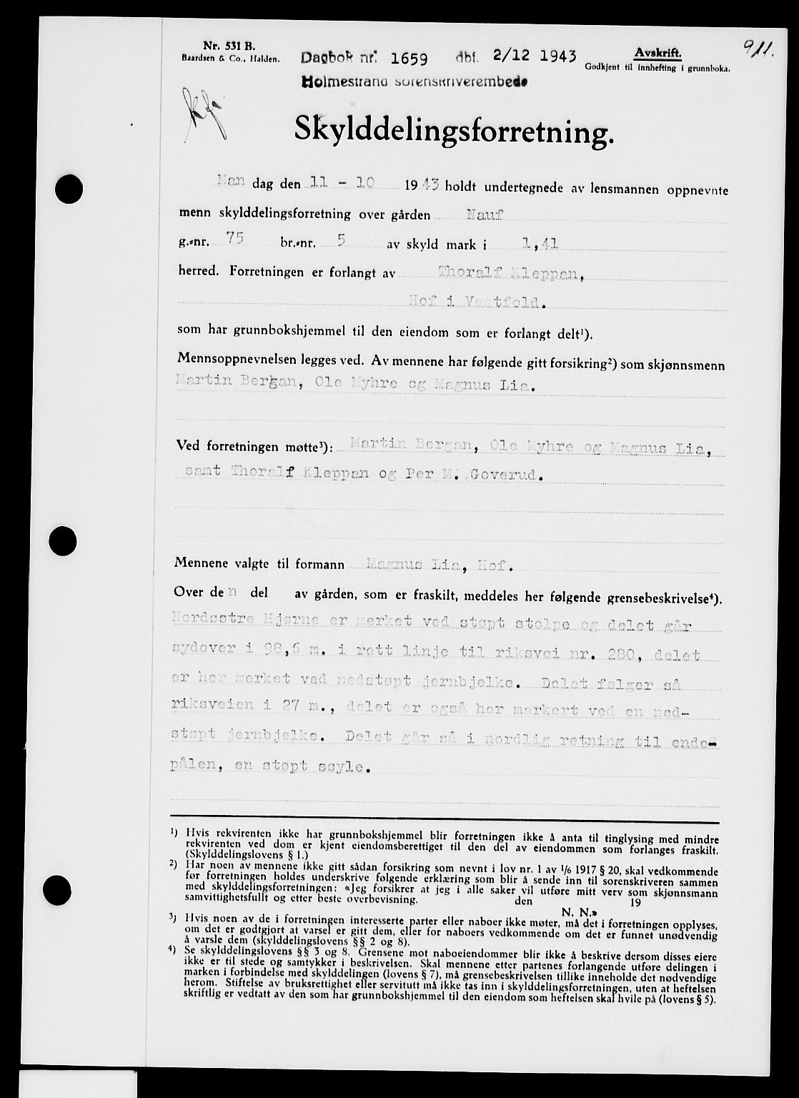 Holmestrand sorenskriveri, SAKO/A-67/G/Ga/Gaa/L0057: Pantebok nr. A-57, 1943-1944, Dagboknr: 1659/1943