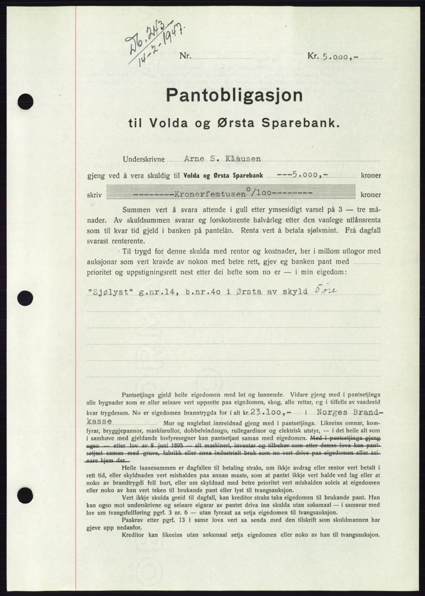 Søre Sunnmøre sorenskriveri, AV/SAT-A-4122/1/2/2C/L0114: Pantebok nr. 1-2B, 1943-1947, Dagboknr: 243/1947