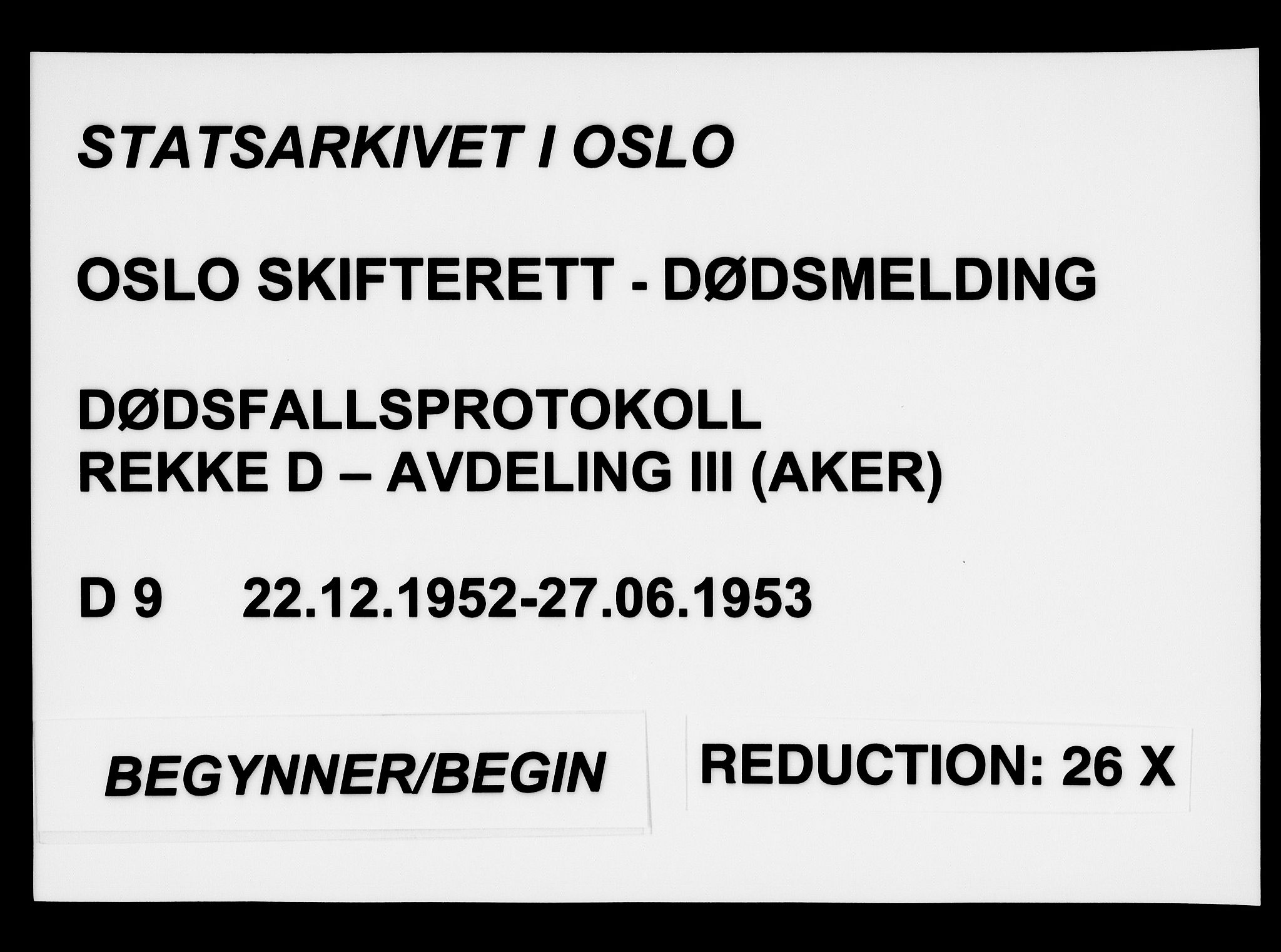 Oslo skifterett, AV/SAO-A-10383/G/Ga/Gad/L0009: Dødsfallsprotokoll - avd. III, 1952-1953