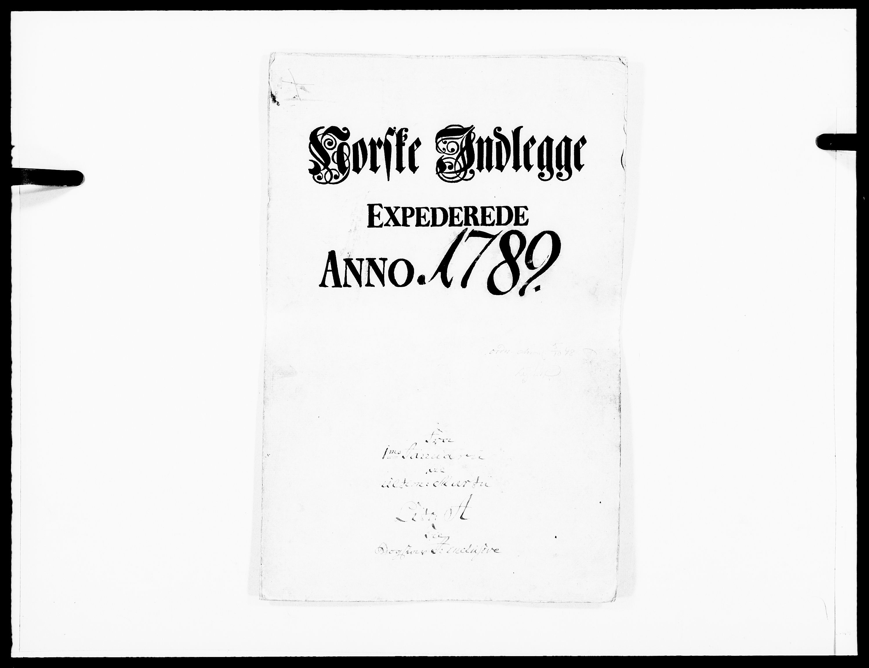 Danske Kanselli 1572-1799, RA/EA-3023/F/Fc/Fcc/Fcca/L0275: Norske innlegg 1572-1799, 1789, s. 1