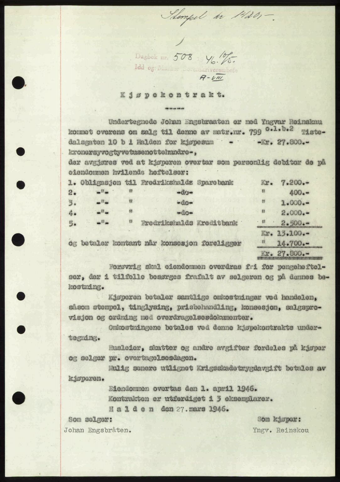 Idd og Marker sorenskriveri, SAO/A-10283/G/Gb/Gbb/L0008: Pantebok nr. A8, 1946-1946, Dagboknr: 508/1946