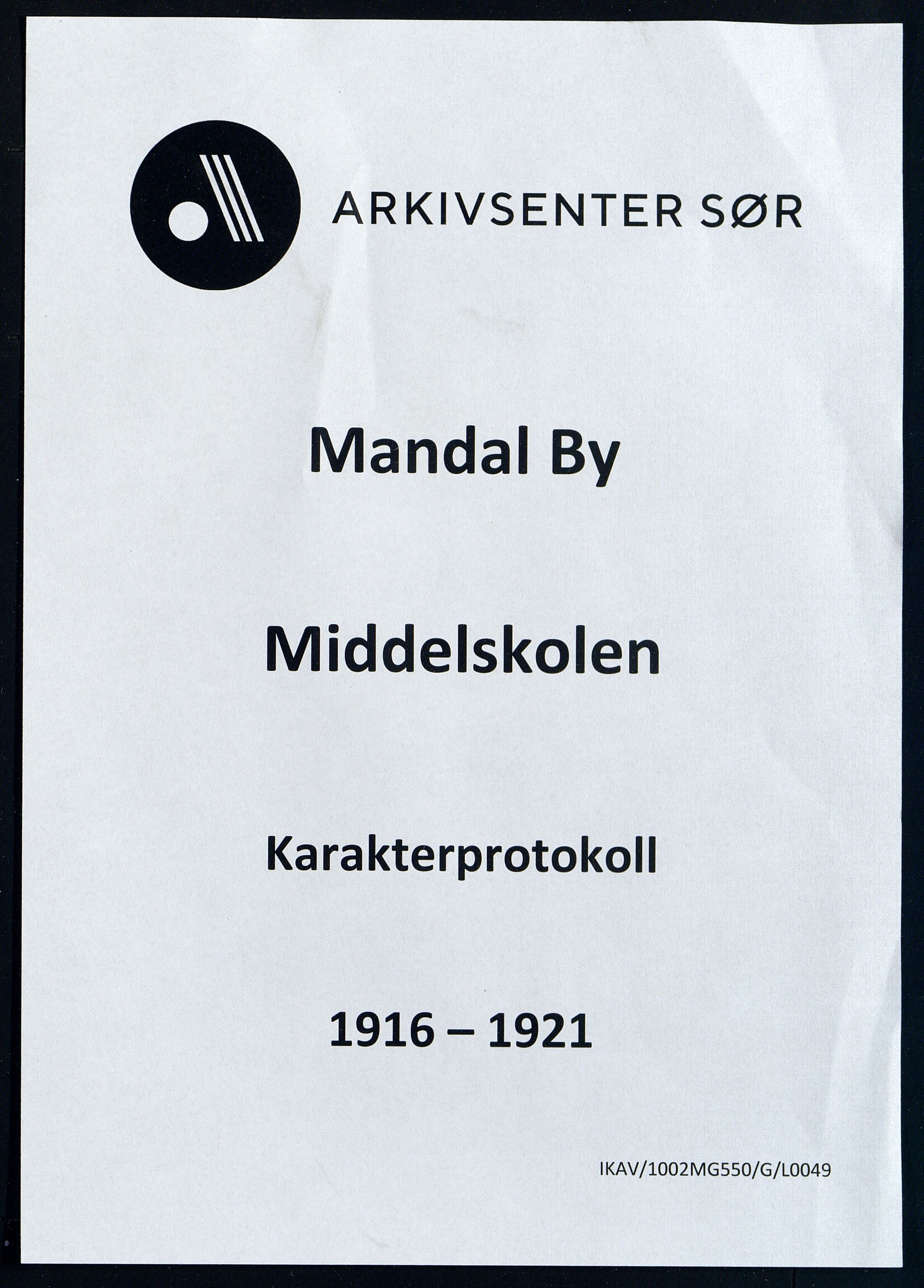 Mandal By - Borgerskolen/Middelskolen/Høiere Allmenskole, IKAV/1002MG550/G/L0049: Karakterprotokoll (d), 1916-1921