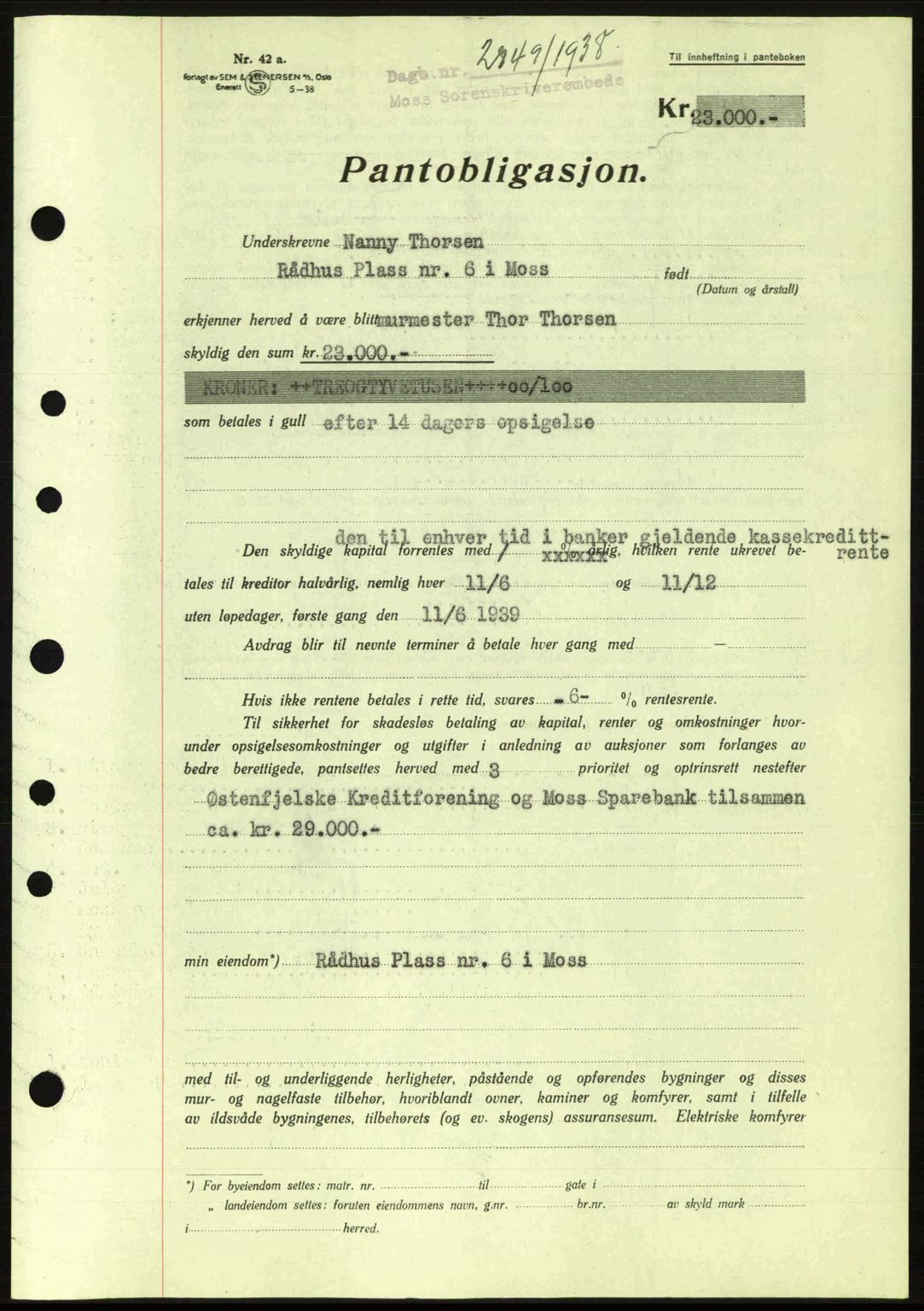 Moss sorenskriveri, SAO/A-10168: Pantebok nr. B6, 1938-1938, Dagboknr: 2849/1938