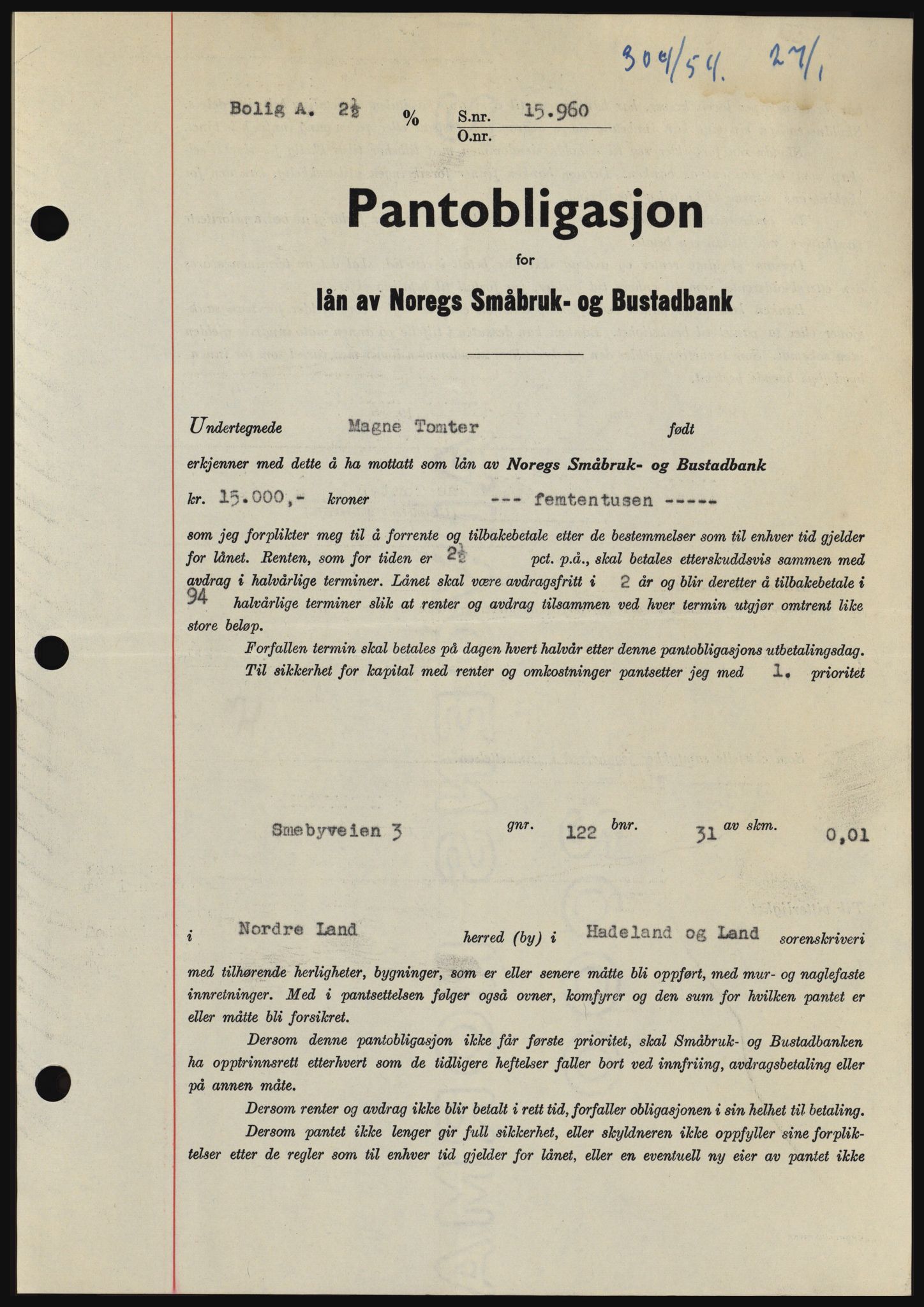 Hadeland og Land tingrett, SAH/TING-010/H/Hb/Hbc/L0029: Pantebok nr. B29, 1954-1954, Dagboknr: 304/1954