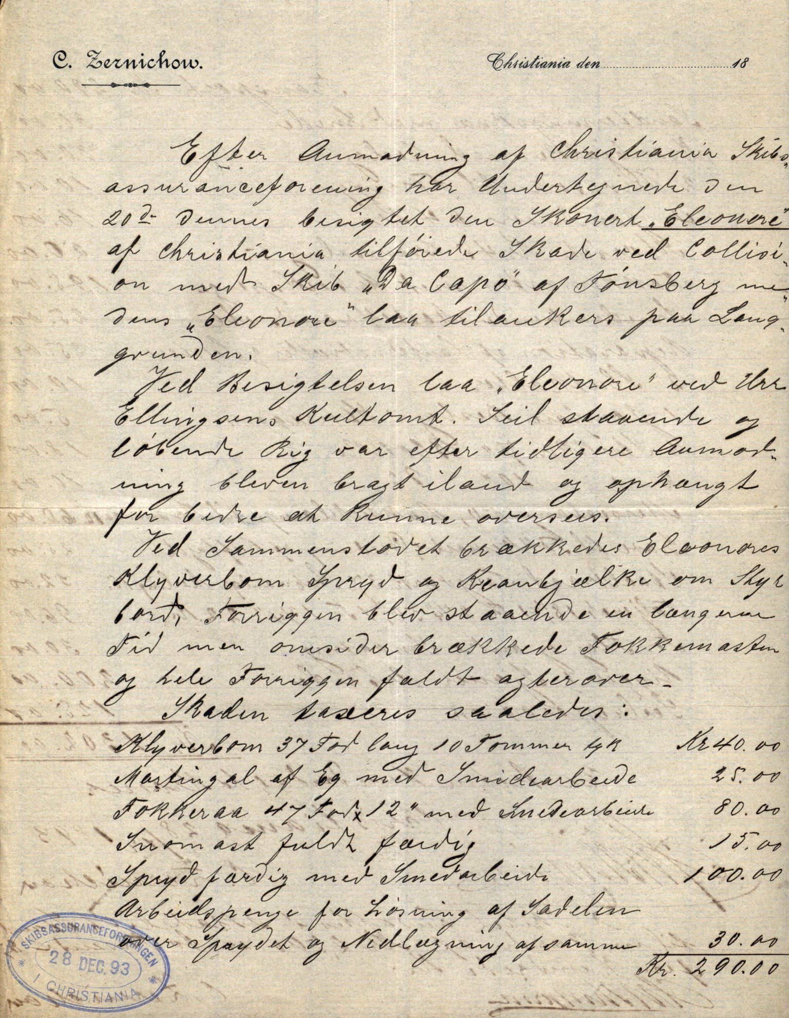 Pa 63 - Østlandske skibsassuranceforening, VEMU/A-1079/G/Ga/L0030/0002: Havaridokumenter / To venner, Emil, Empress, Enterprise, Dacapo, Dato, 1893, s. 92