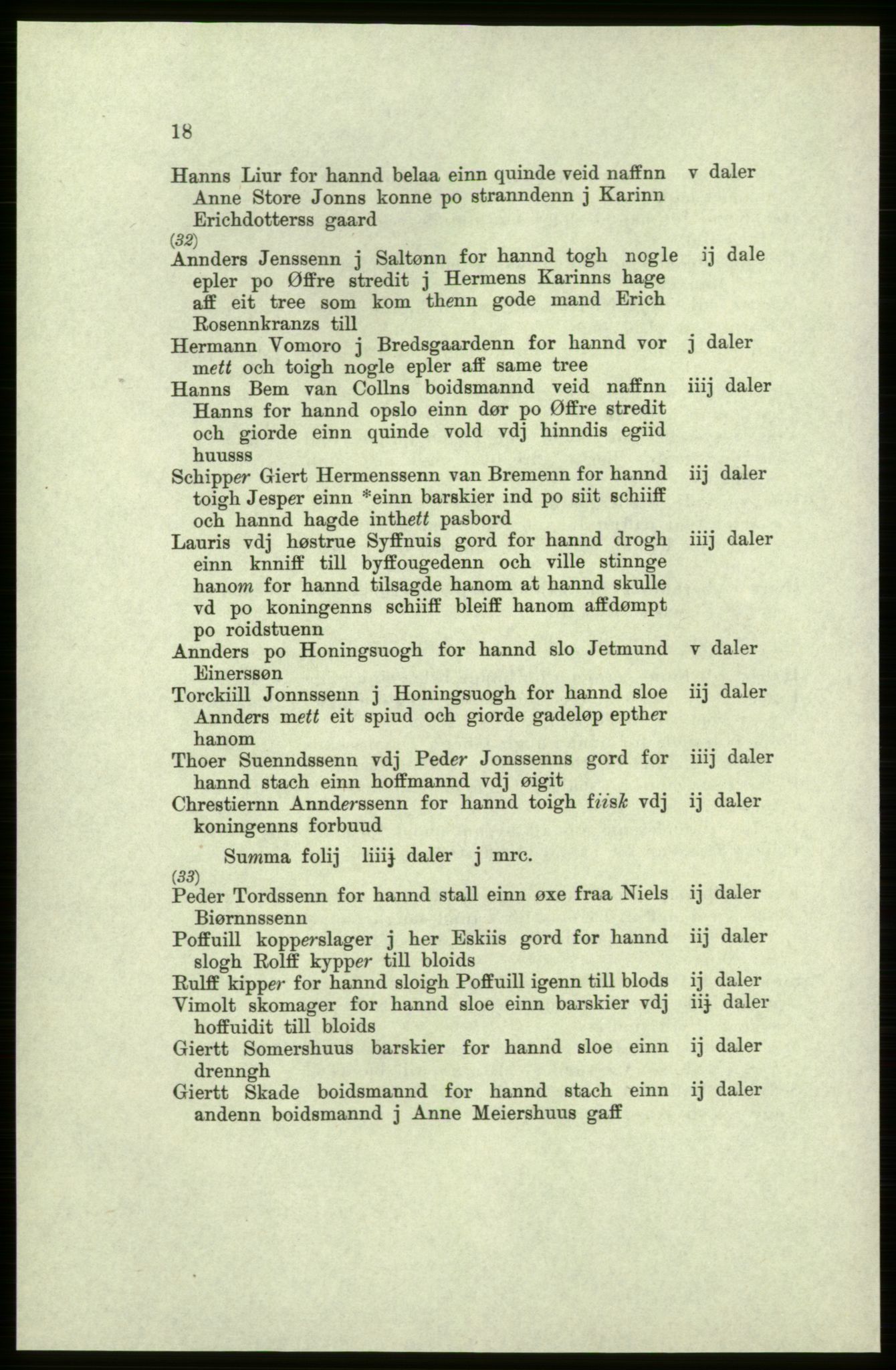 Publikasjoner utgitt av Arkivverket, PUBL/PUBL-001/C/0004: Bind 4: Rekneskap for Bergenhus len 1566-1567: A. Inntekt, 1566-1567, s. 18