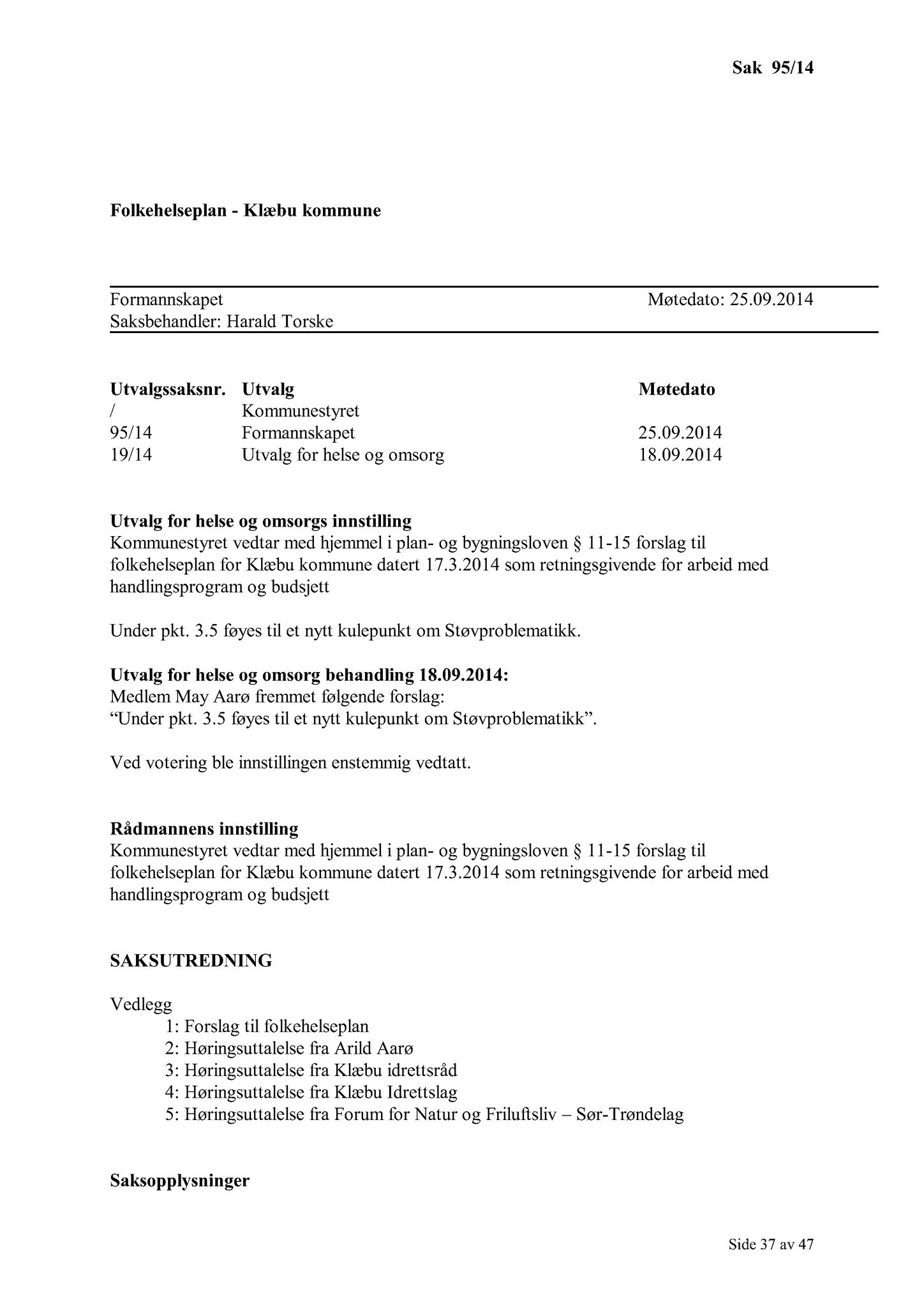 Klæbu Kommune, TRKO/KK/02-FS/L007: Formannsskapet - Møtedokumenter, 2014, s. 2810