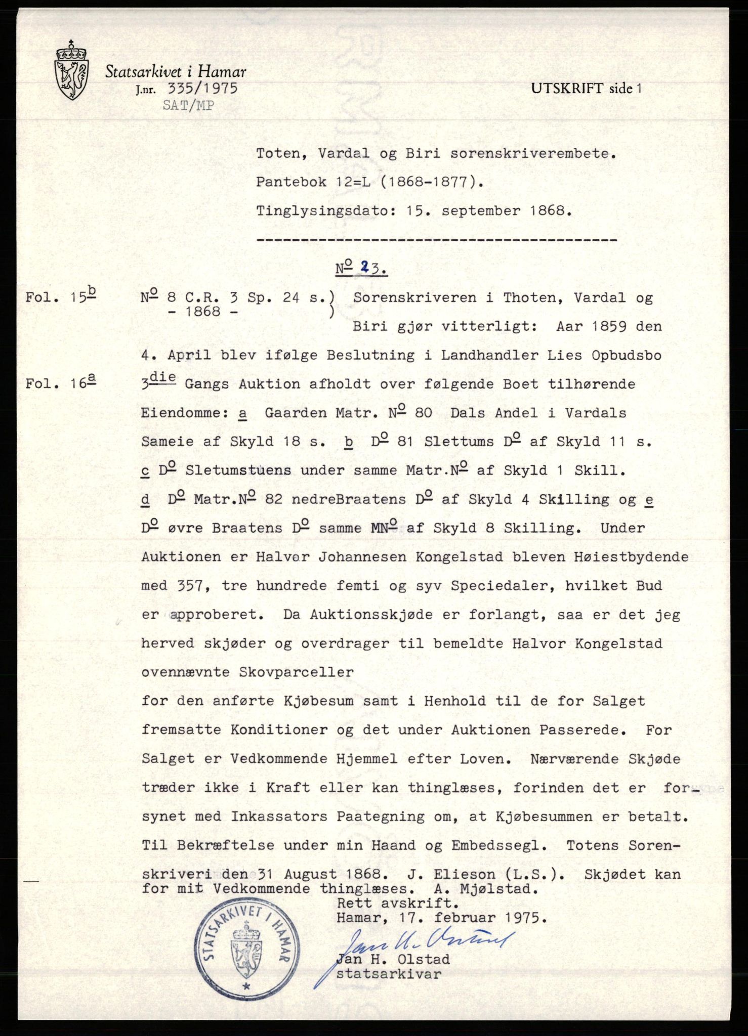 Avskriftssamlingen ved Statsarkivet i Hamar, AV/SAH-AVSKRIFT-001/H/Hf/Hfa/Hfaa/L0012: Pantebok 12=L for Toten, Vardal og Biri, 1868-1877