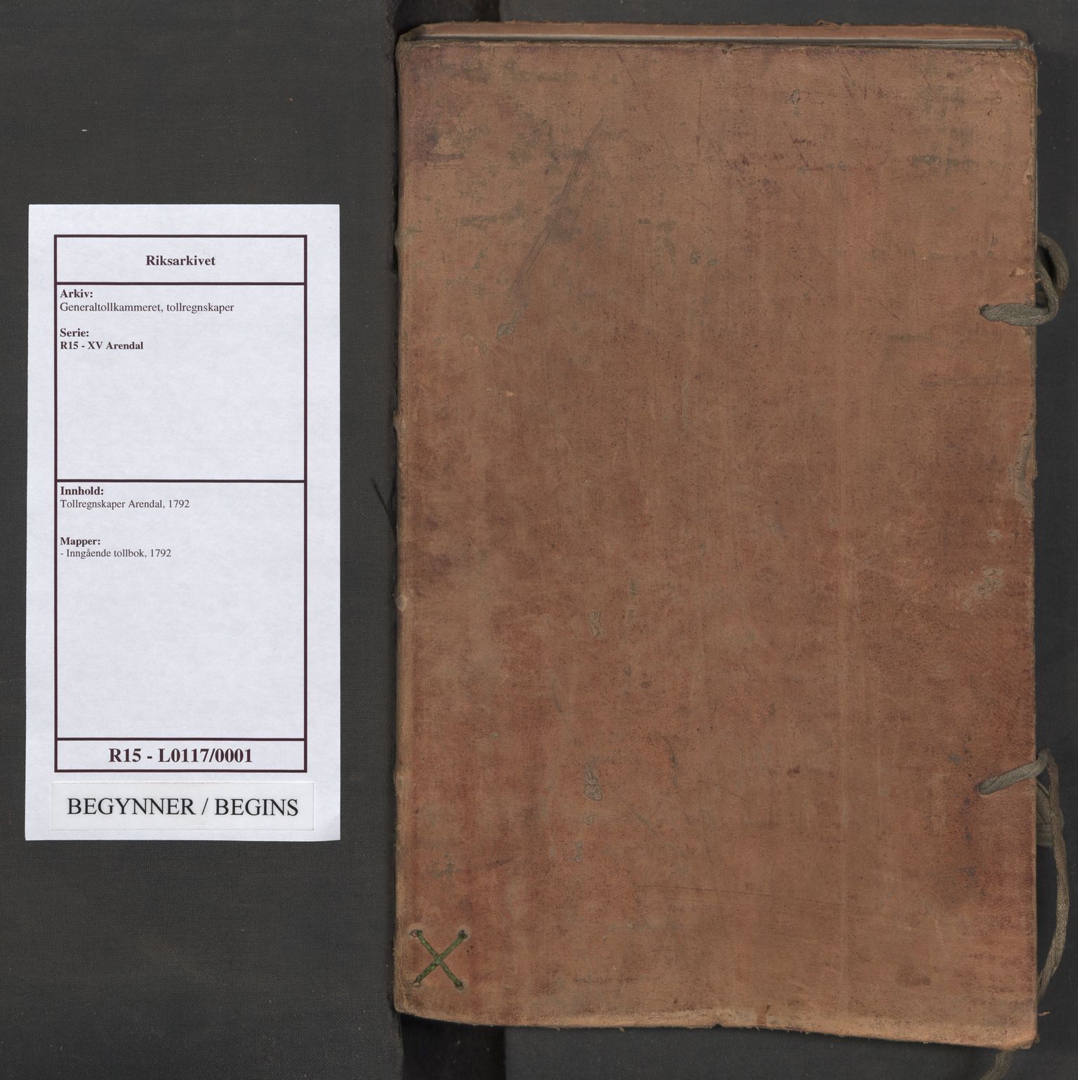 Generaltollkammeret, tollregnskaper, RA/EA-5490/R15/L0117/0001: Tollregnskaper Arendal / Inngående tollbok, 1790-1792