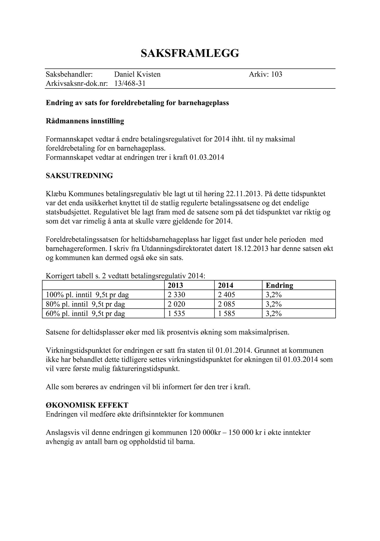 Klæbu Kommune, TRKO/KK/04-UO/L005: Utvalg for oppvekst - Møtedokumenter, 2014, s. 34