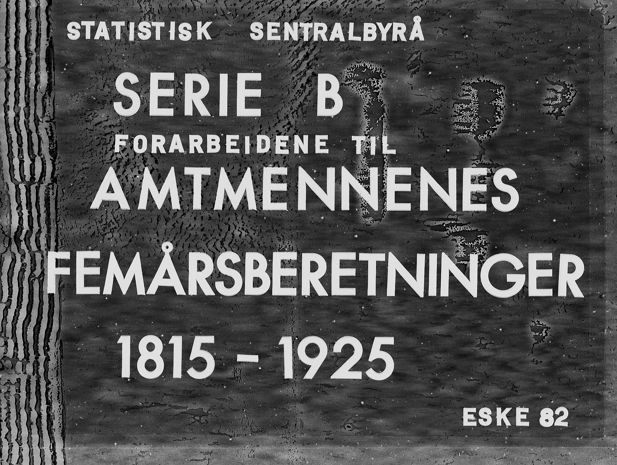 Statistisk sentralbyrå, Næringsøkonomiske emner, Generelt - Amtmennenes femårsberetninger, RA/S-2233/F/Fa/L0082: --, 1891-1895, s. 1