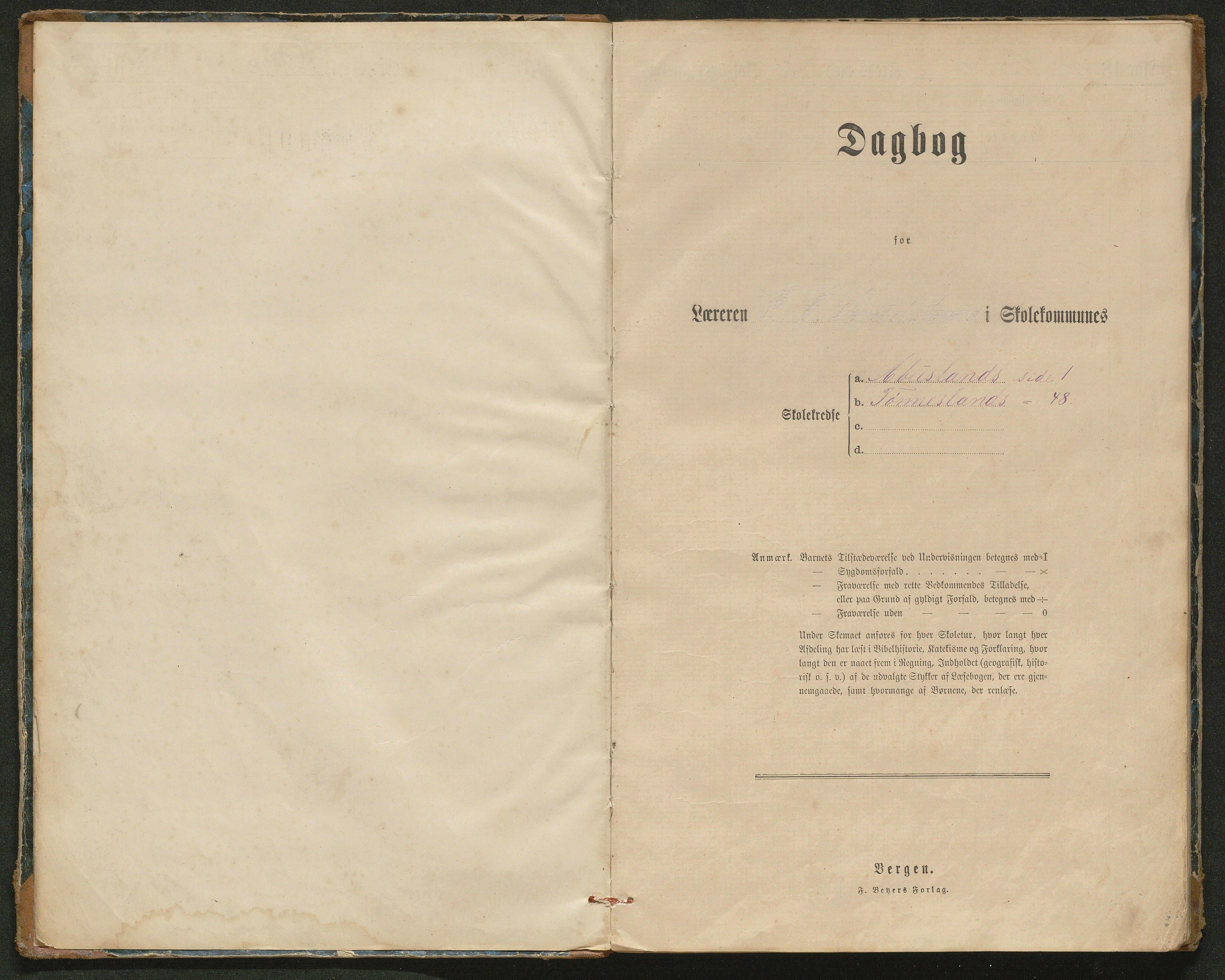 Hornnes kommune, Tønnesvold, Abusland skolekretser, AAKS/KA0936-550g/F1/L0003: Dagbok Abusland, Tønnesland, 1884-1900, s. 1