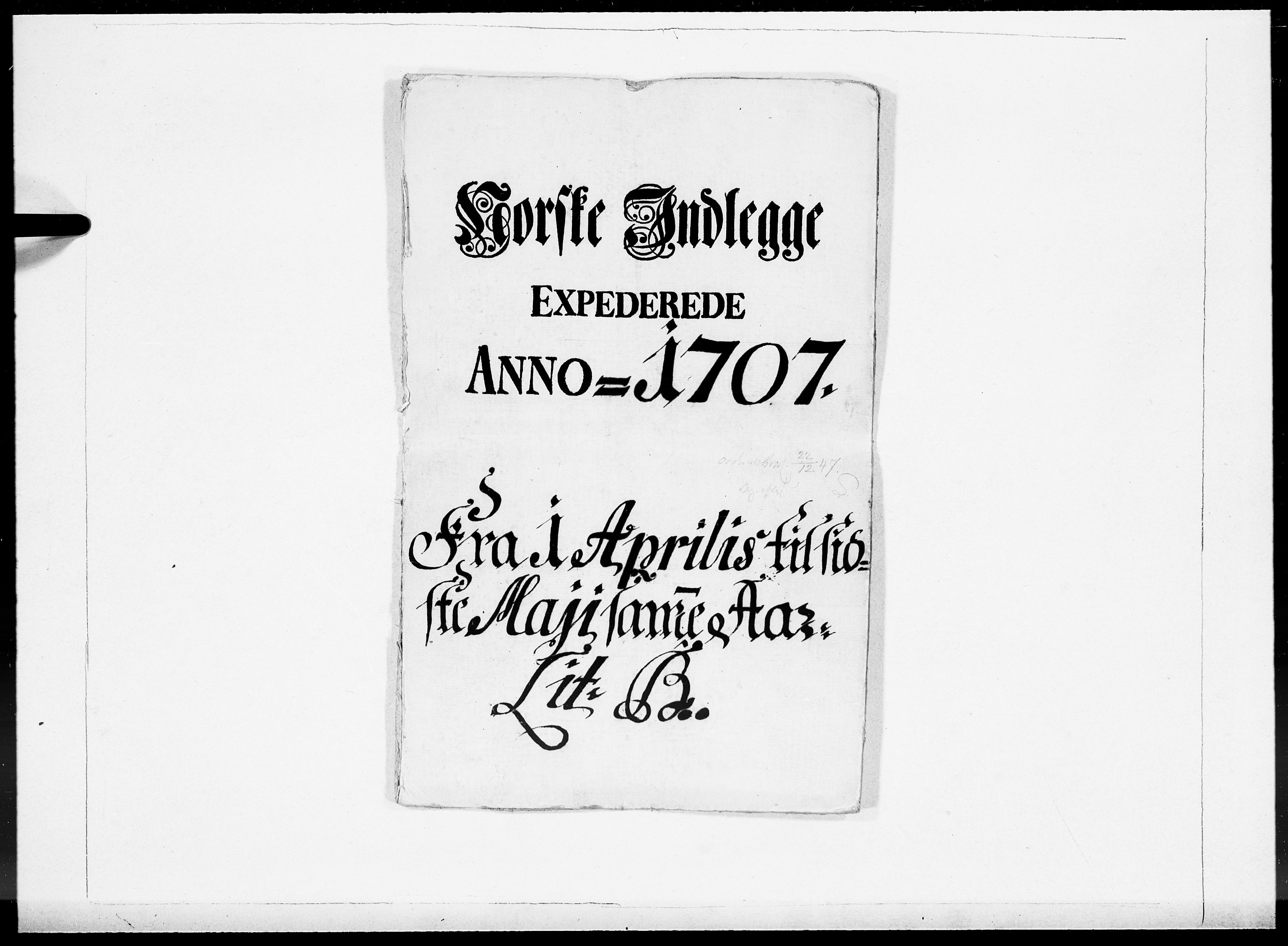 Danske Kanselli 1572-1799, AV/RA-EA-3023/F/Fc/Fcc/Fcca/L0062: Norske innlegg 1572-1799, 1707, s. 1
