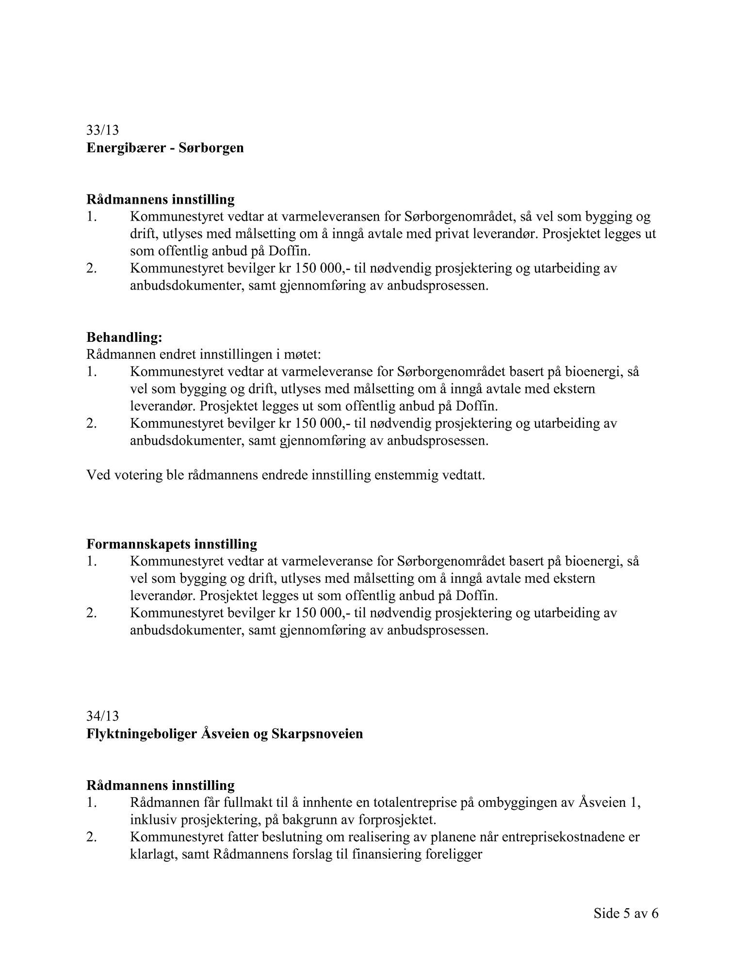 Klæbu Kommune, TRKO/KK/02-FS/L006: Formannsskapet - Møtedokumenter, 2013, s. 854