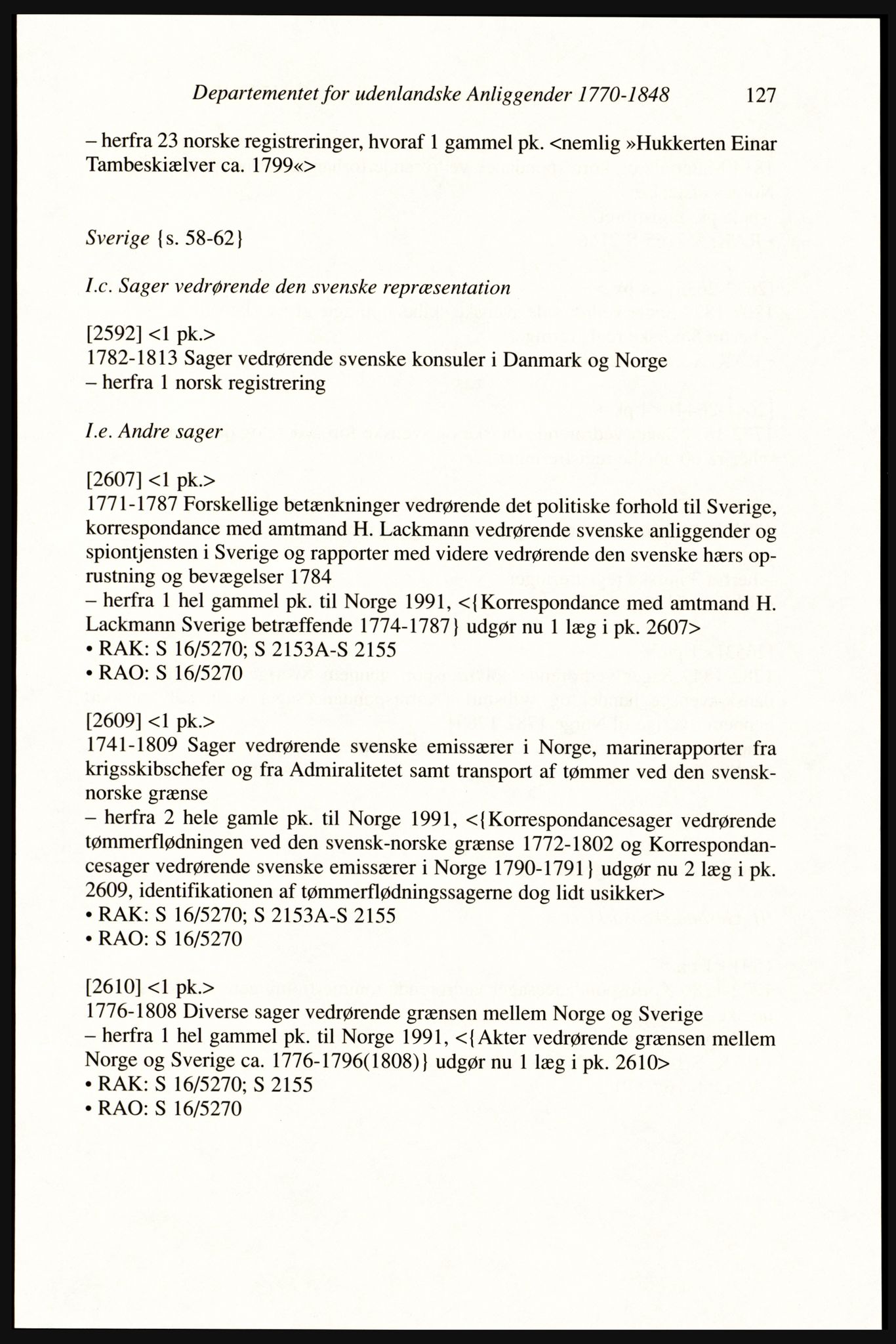 Publikasjoner utgitt av Arkivverket, PUBL/PUBL-001/A/0002: Erik Gøbel: NOREG, Tværregistratur over norgesrelevant materiale i Rigsarkivet i København (2000), 2000, s. 129