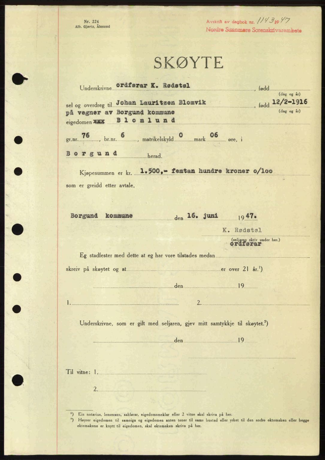 Nordre Sunnmøre sorenskriveri, AV/SAT-A-0006/1/2/2C/2Ca: Pantebok nr. A25, 1947-1947, Dagboknr: 1143/1947