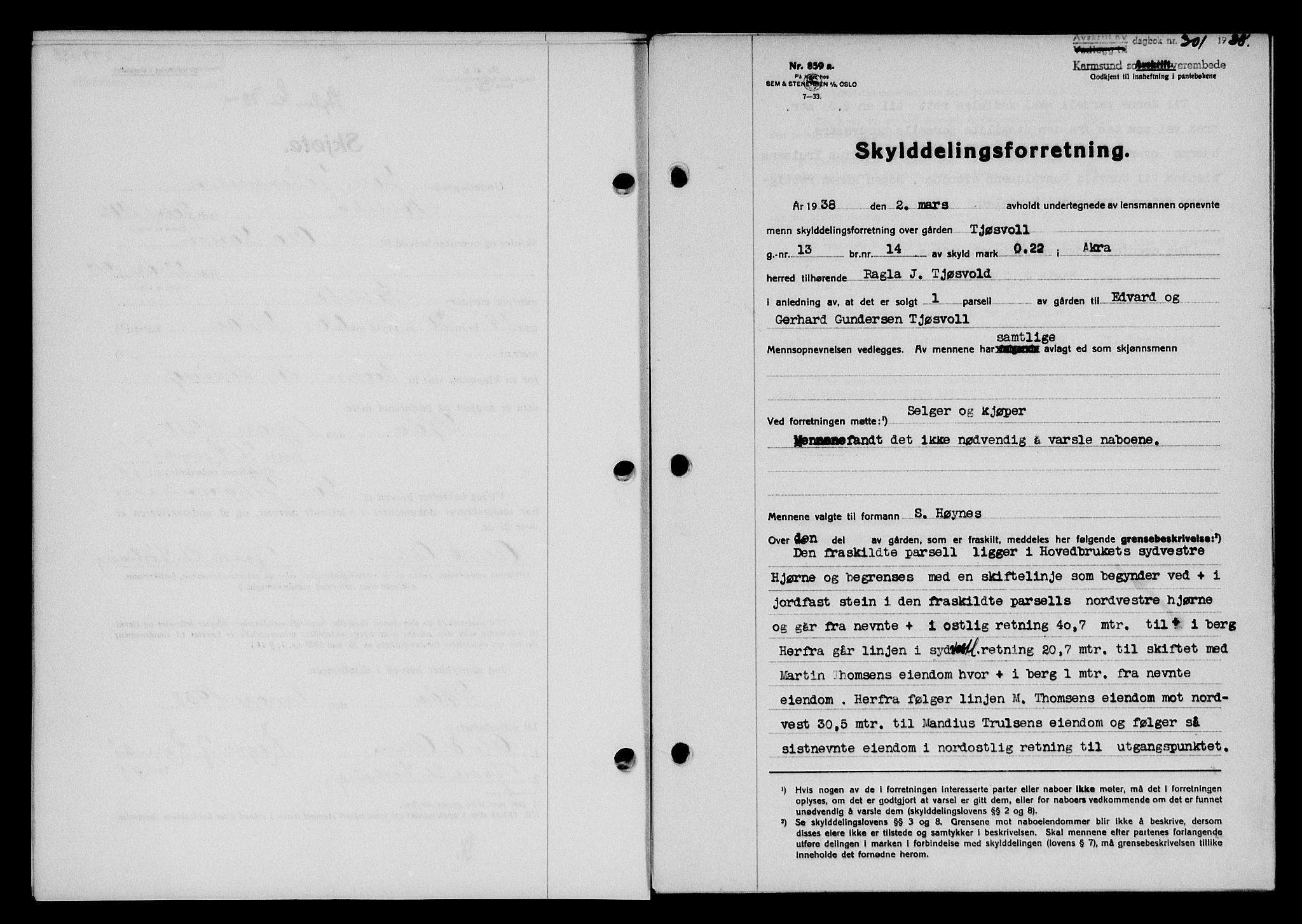 Karmsund sorenskriveri, SAST/A-100311/01/II/IIB/L0069: Pantebok nr. 50A, 1937-1938, Dagboknr: 301/1938