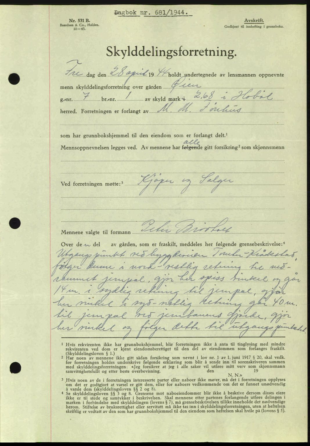 Moss sorenskriveri, SAO/A-10168: Pantebok nr. A12, 1943-1944, Dagboknr: 681/1944