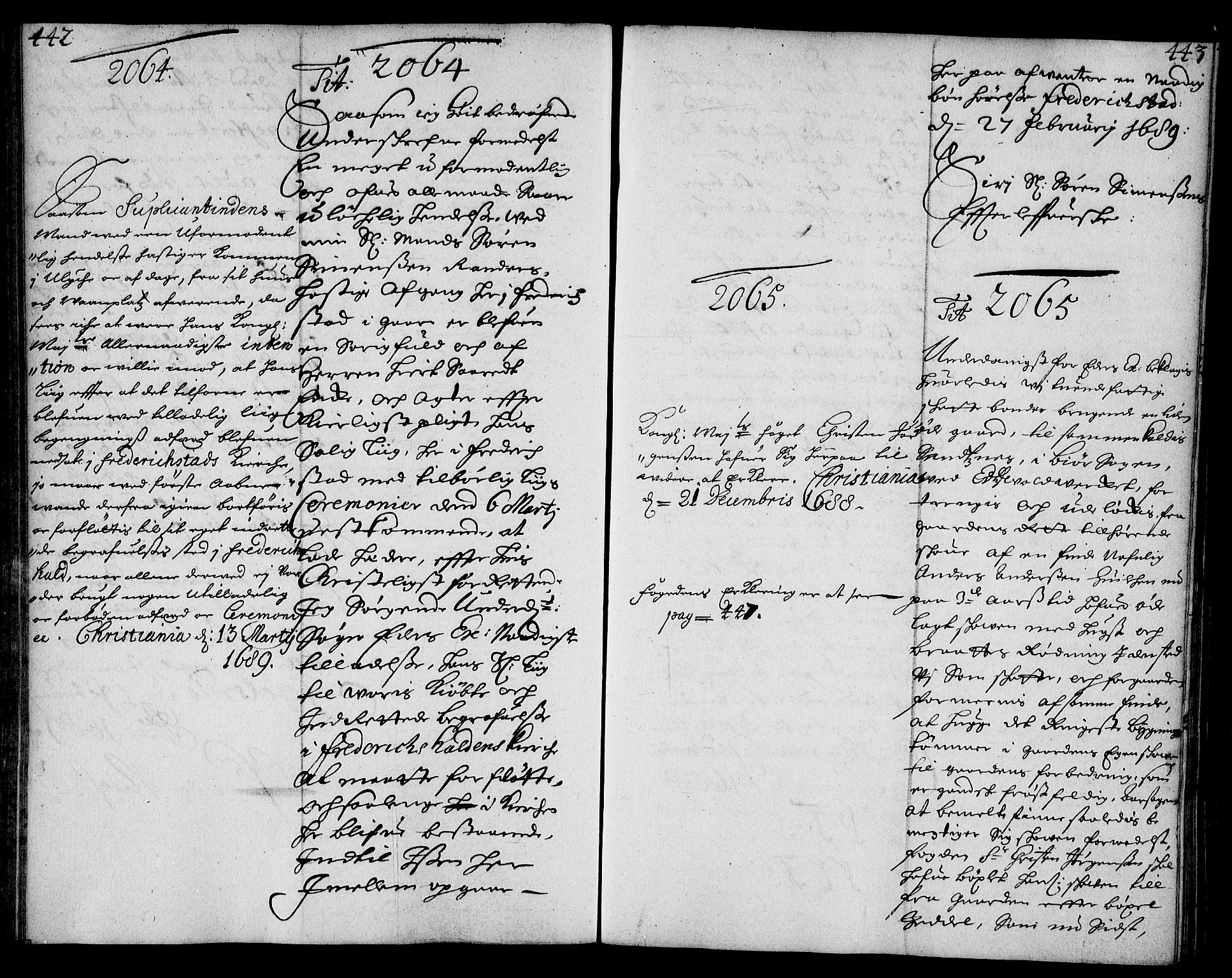 Stattholderembetet 1572-1771, AV/RA-EA-2870/Ae/L0006: Supplikasjons- og resolusjonsprotokoll, 1688-1689, s. 442-443