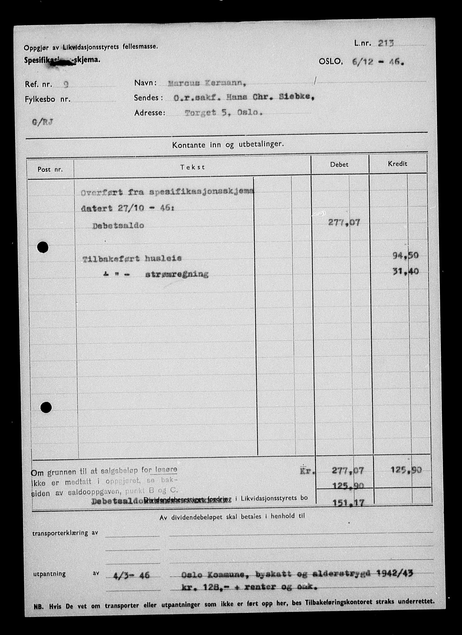 Justisdepartementet, Tilbakeføringskontoret for inndratte formuer, AV/RA-S-1564/H/Hc/Hcc/L0951: --, 1945-1947, s. 6