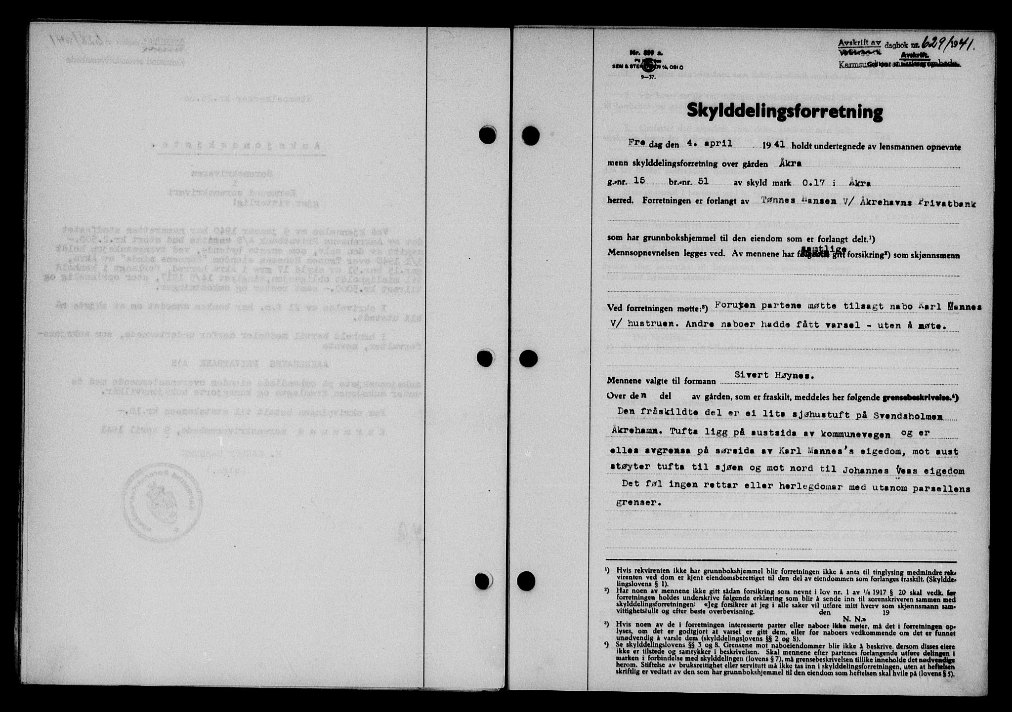 Karmsund sorenskriveri, SAST/A-100311/01/II/IIB/L0075: Pantebok nr. 56A, 1941-1941, Dagboknr: 629/1941