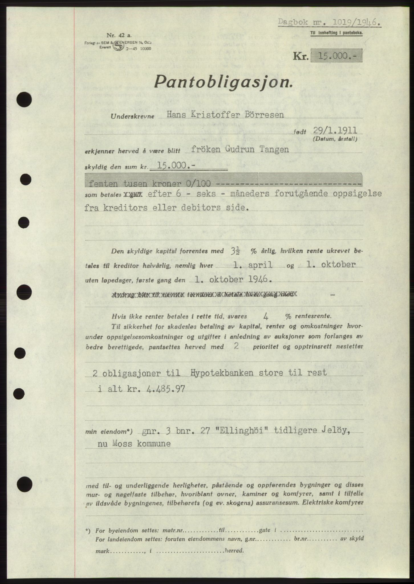 Moss sorenskriveri, SAO/A-10168: Pantebok nr. B15, 1946-1946, Dagboknr: 1019/1946