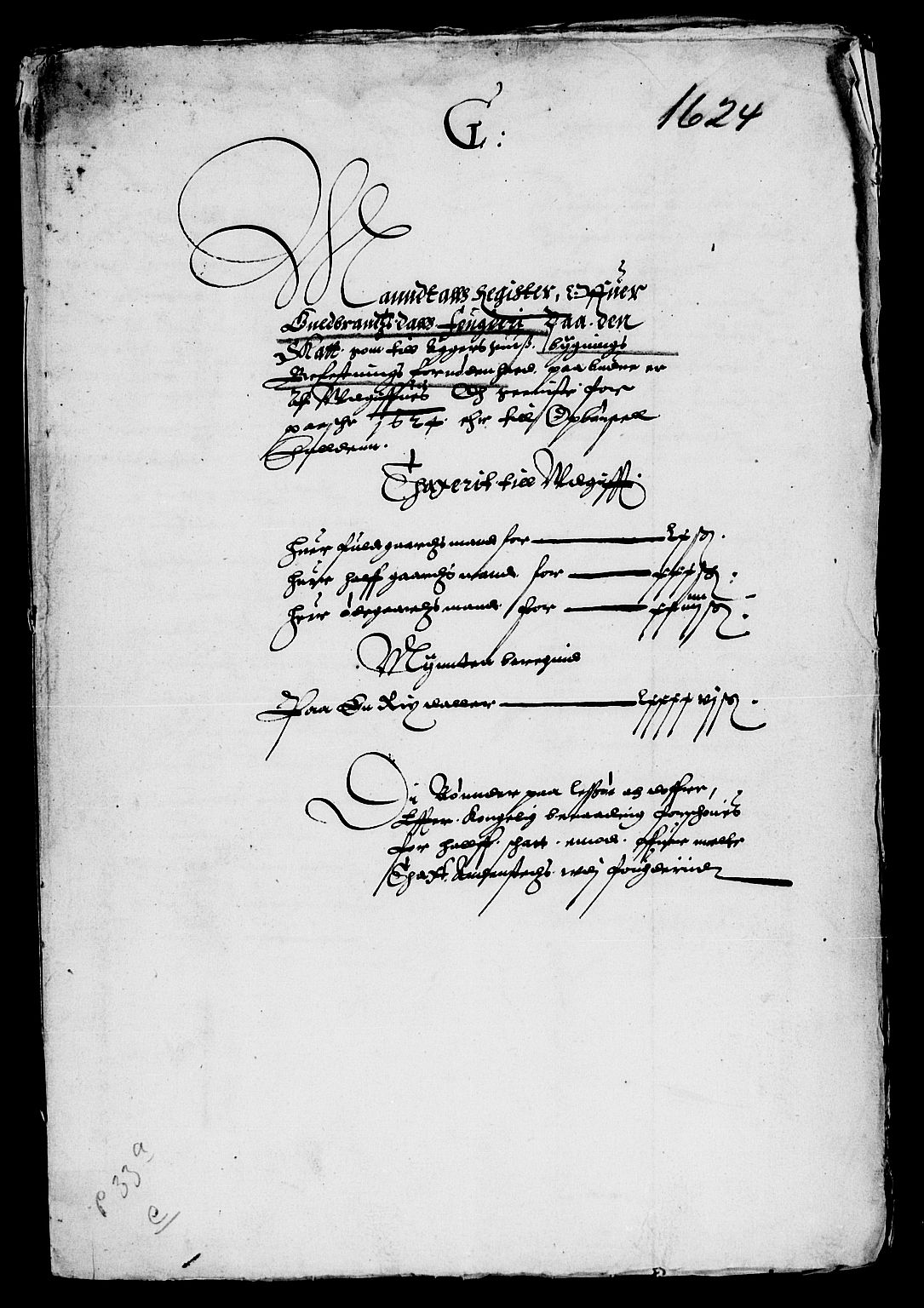 Rentekammeret inntil 1814, Reviderte regnskaper, Lensregnskaper, RA/EA-5023/R/Rb/Rba/L0071: Akershus len, 1624-1625