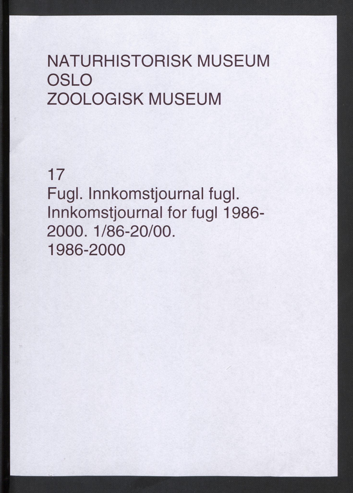 Naturhistorisk museum (Oslo), NHMO/-/2, 1986-2000