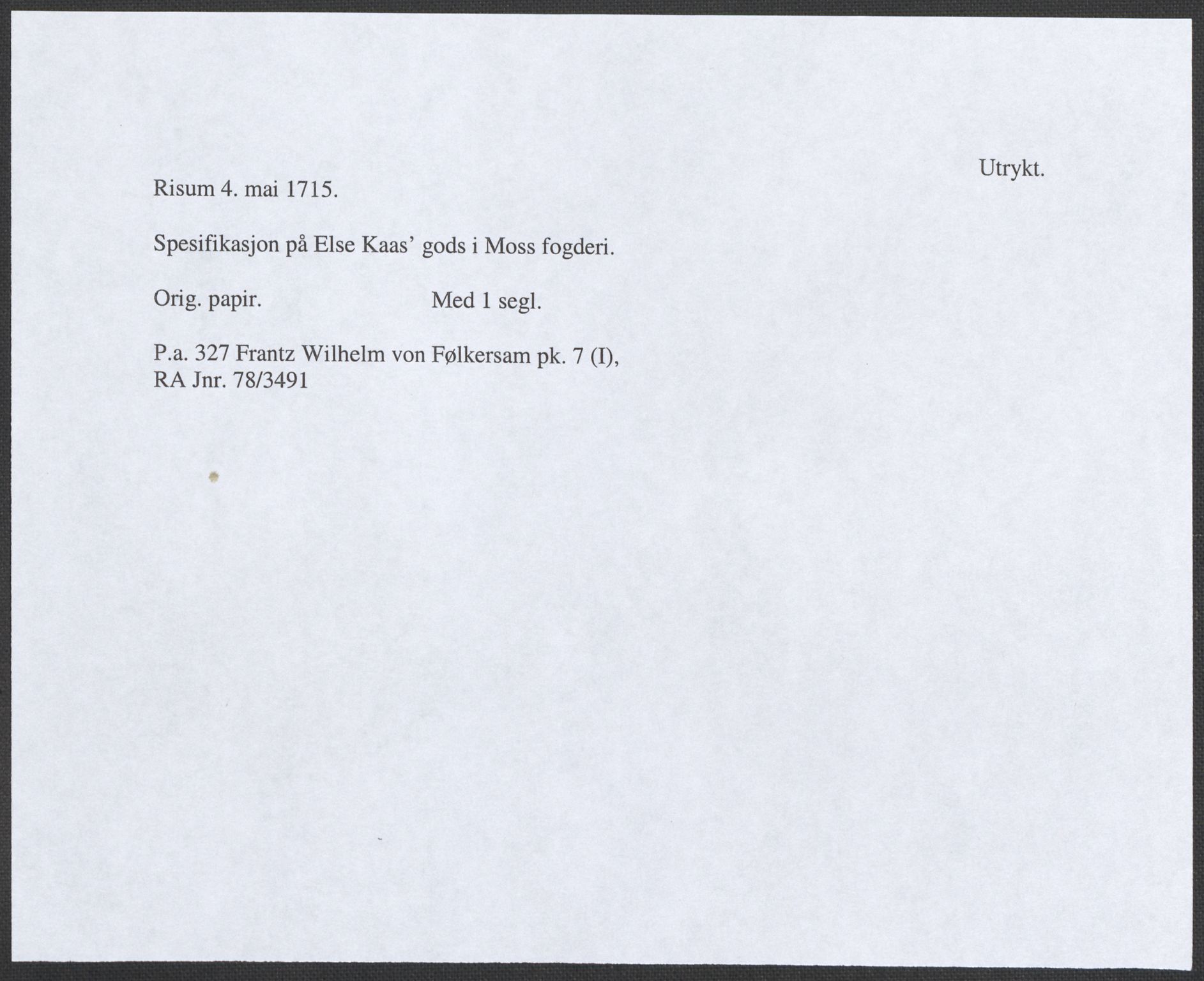 Riksarkivets diplomsamling, AV/RA-EA-5965/F12/L0004: Pk. 7 (I), 1490-1729, s. 175