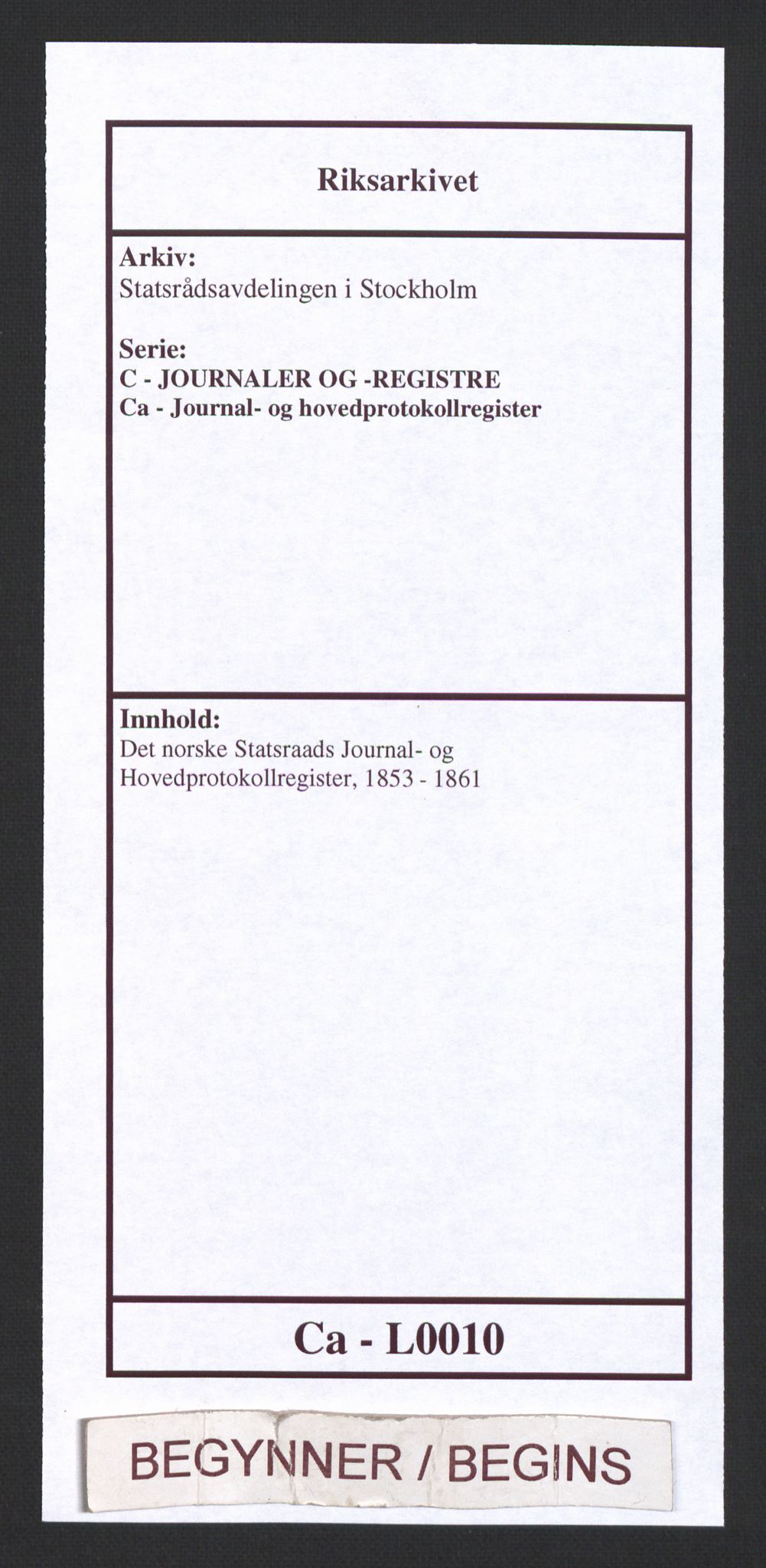 Statsrådsavdelingen i Stockholm, RA/S-1003/C/Ca/L0010: Det norske Statsraads Journal- og Hovedprotokollregister, 1853-1861