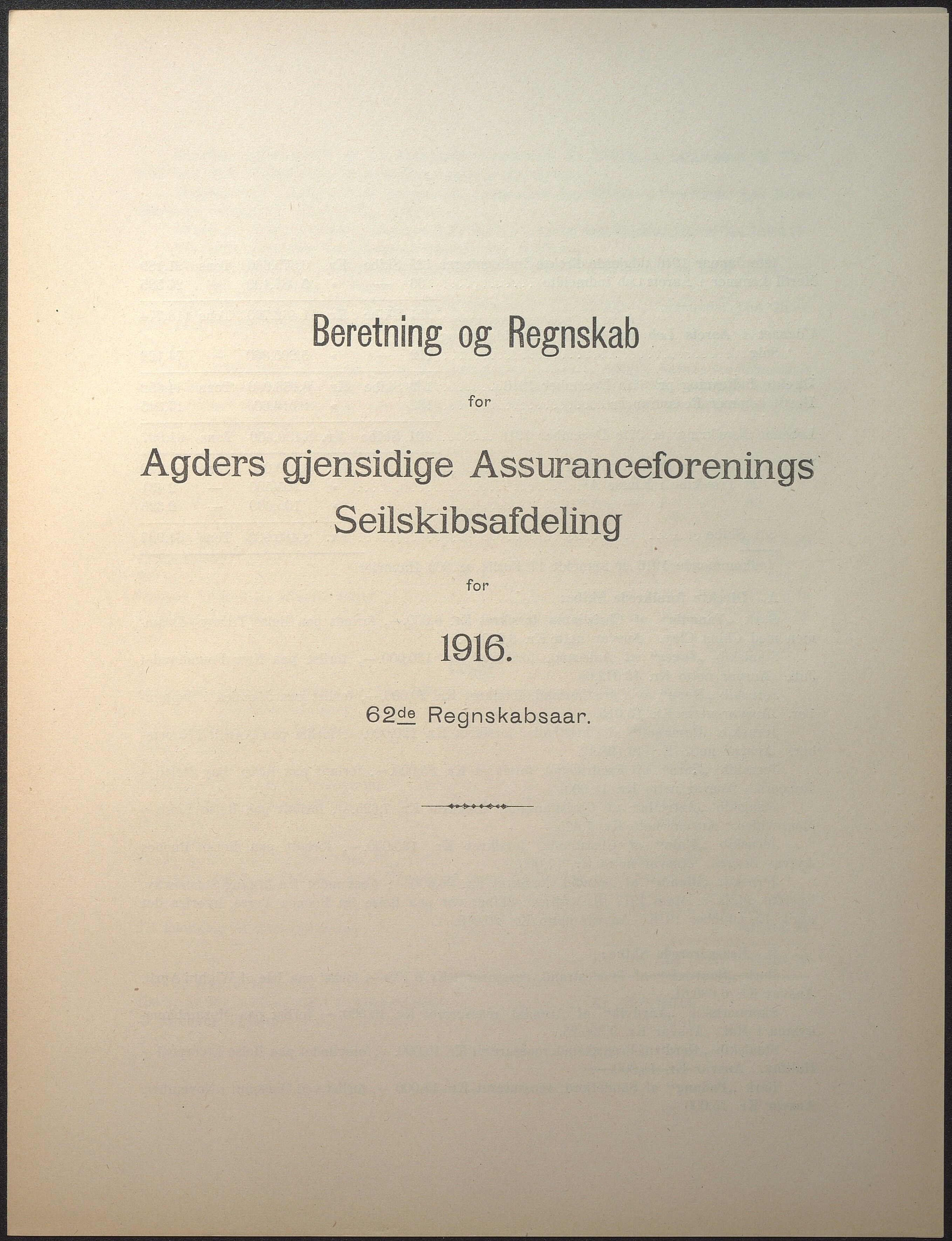 Agders Gjensidige Assuranceforening, AAKS/PA-1718/05/L0004: Regnskap, seilavdeling, pakkesak. Og regnskap jernavdeling, 1911-1924