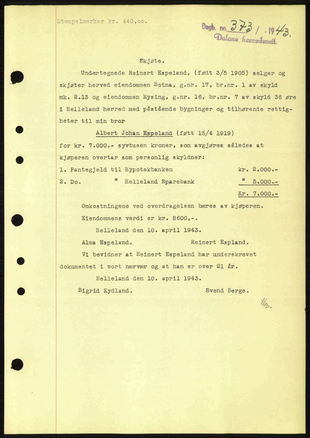Dalane sorenskriveri, SAST/A-100309/02/G/Gb/L0046: Pantebok nr. A7, 1942-1943, Dagboknr: 373/1943