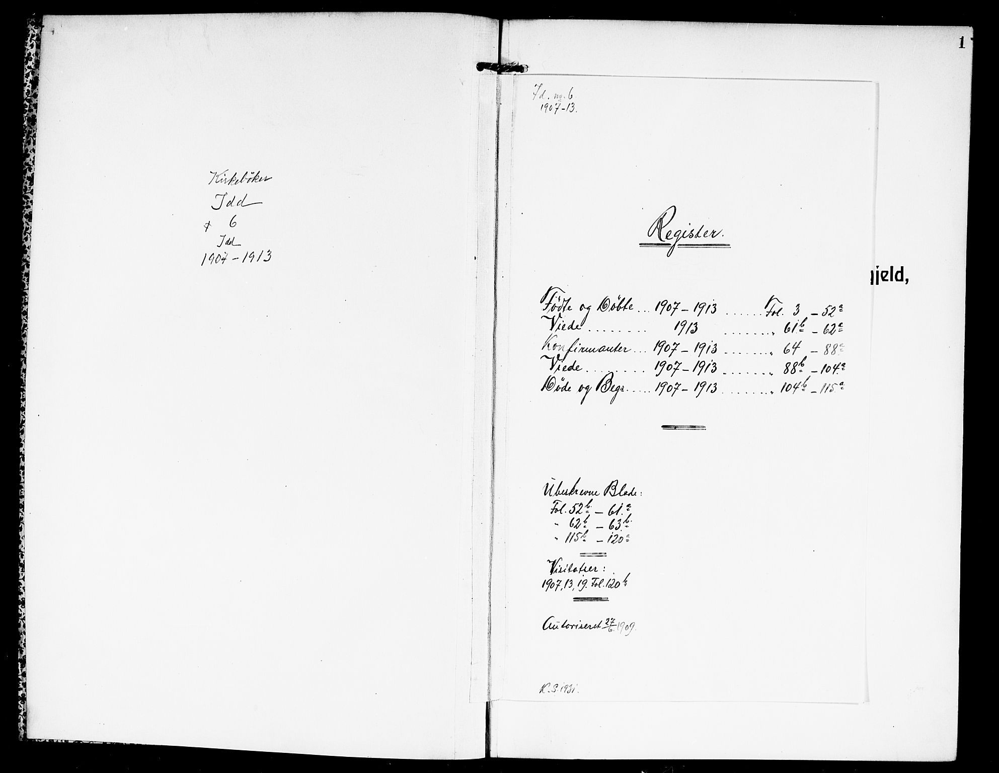Idd prestekontor Kirkebøker, SAO/A-10911/G/Gb/L0002: Klokkerbok nr. II 2, 1907-1913