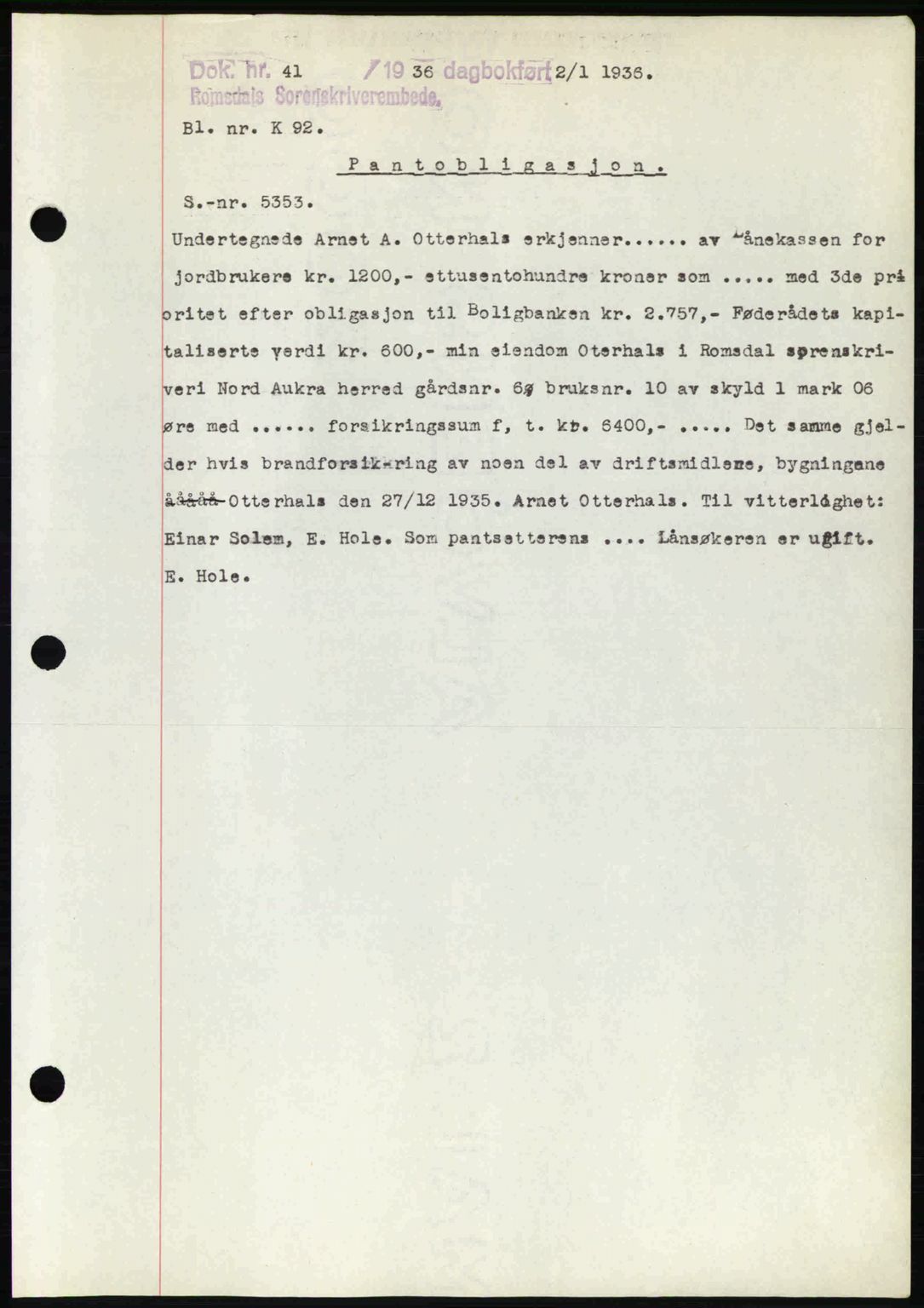 Romsdal sorenskriveri, SAT/A-4149/1/2/2C: Pantebok nr. B1, 1936-1939, Dagboknr: 41/1936